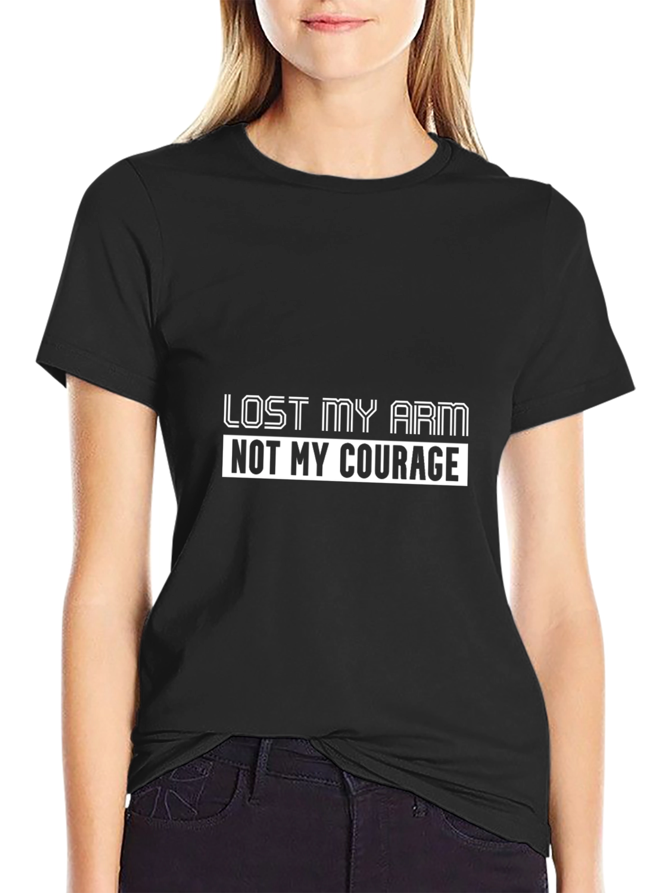 Lost My Arm Not My Courage T-Shirt