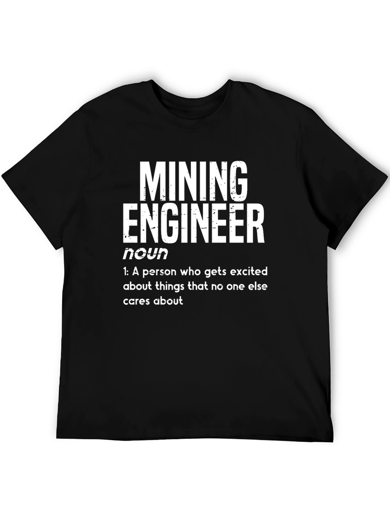 Mining Engineer Definition T-Shirt