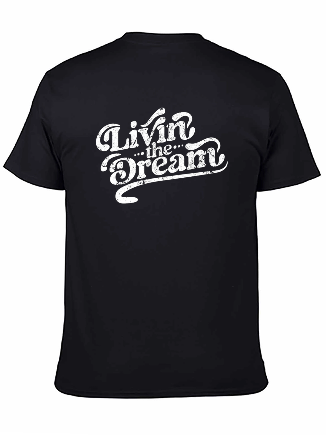 Livin The Dream Graphic Tee - Classic Style