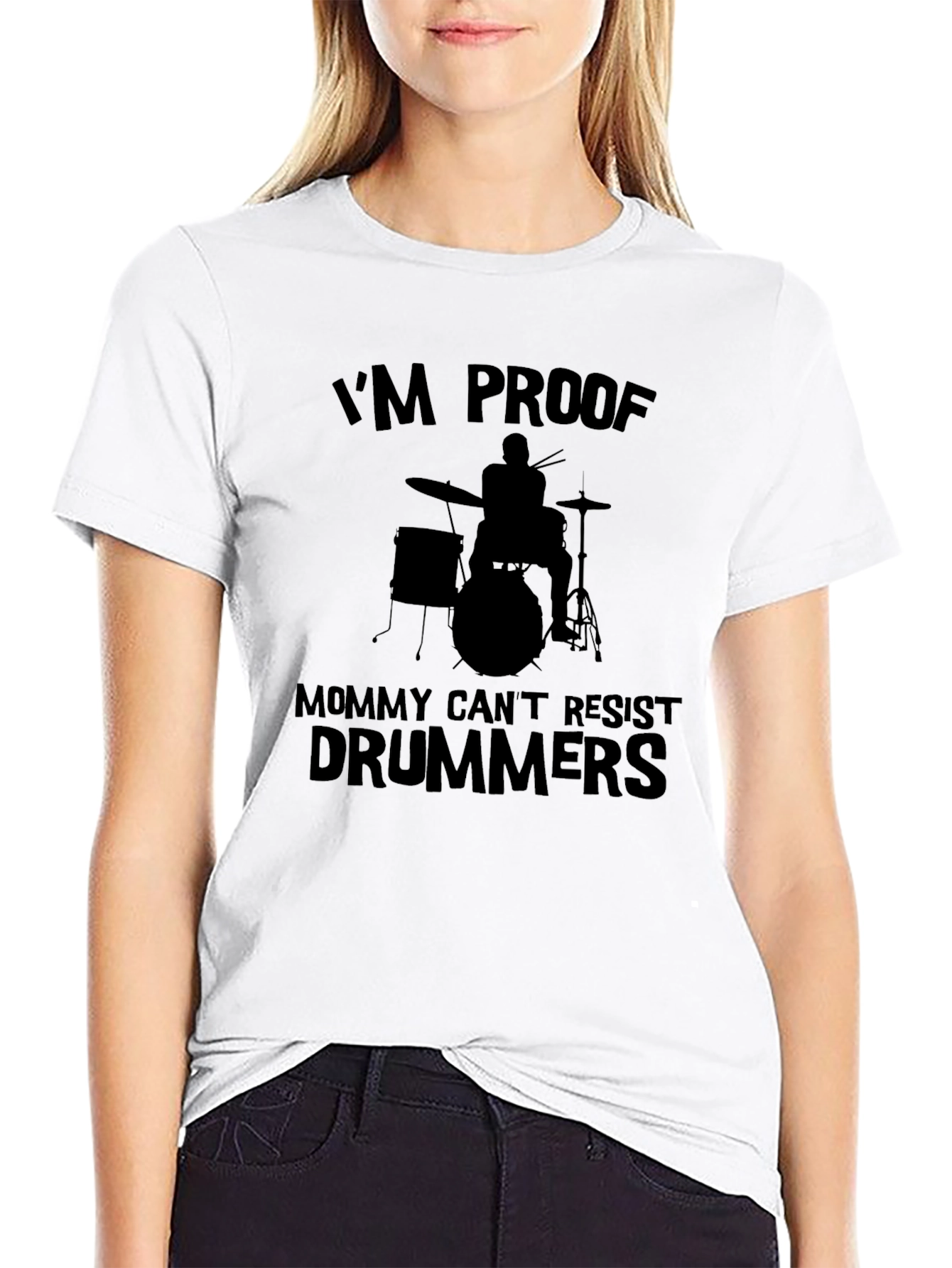 Im Proof Mommy Cant Resist Drummers T-Shirt