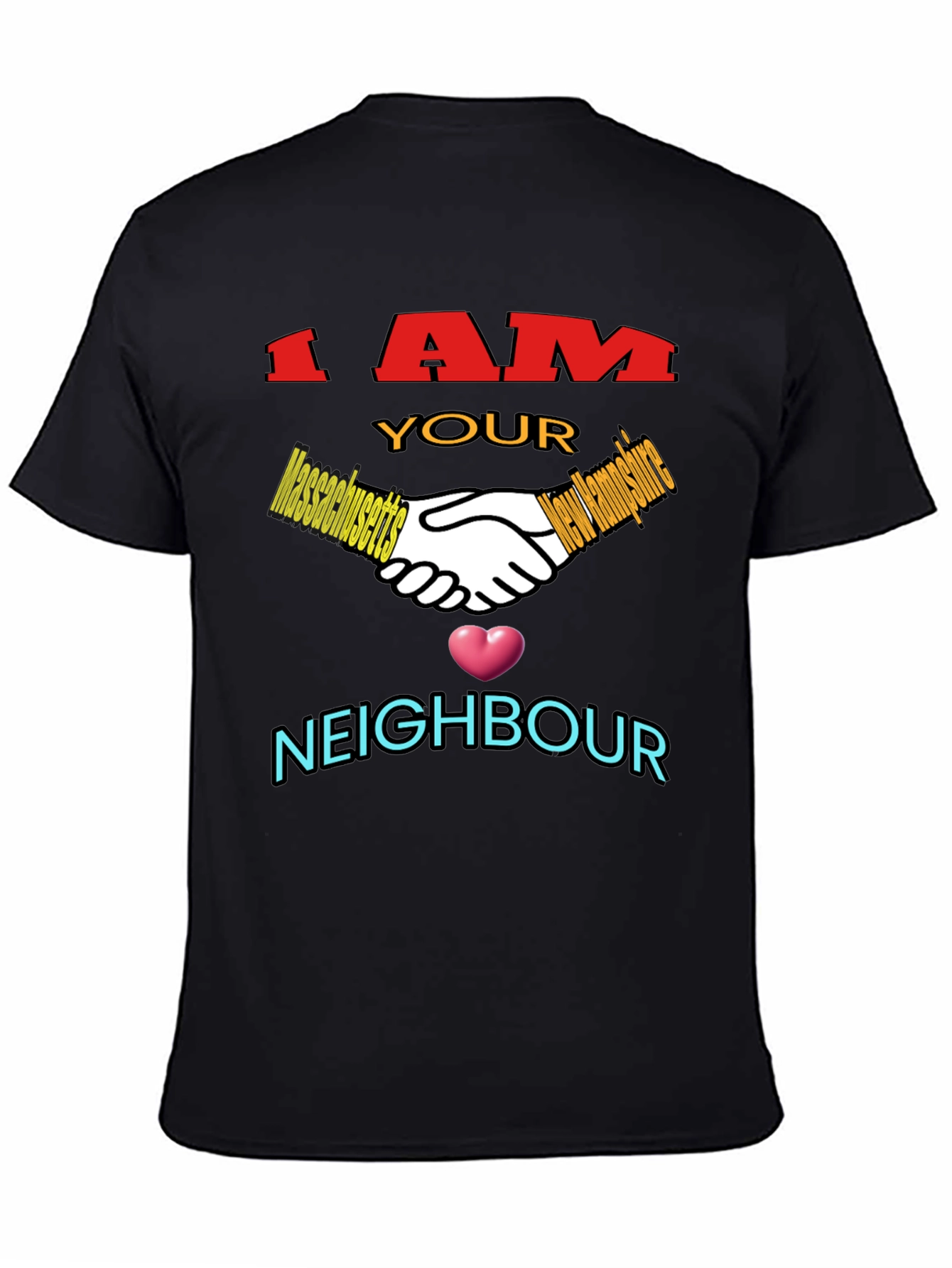 I am Your Neighbour T-Shirt