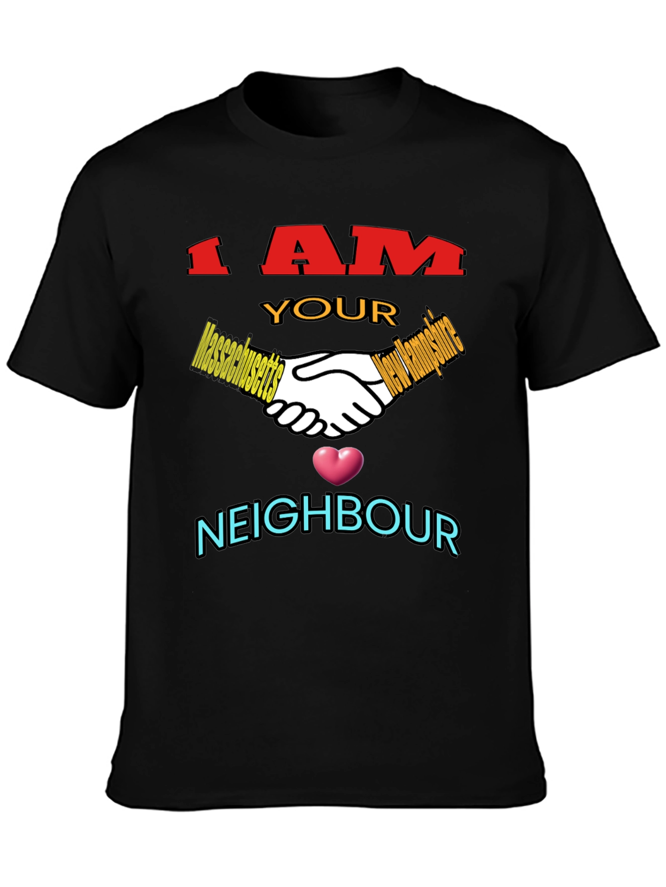 I am Your Neighbour T-Shirt