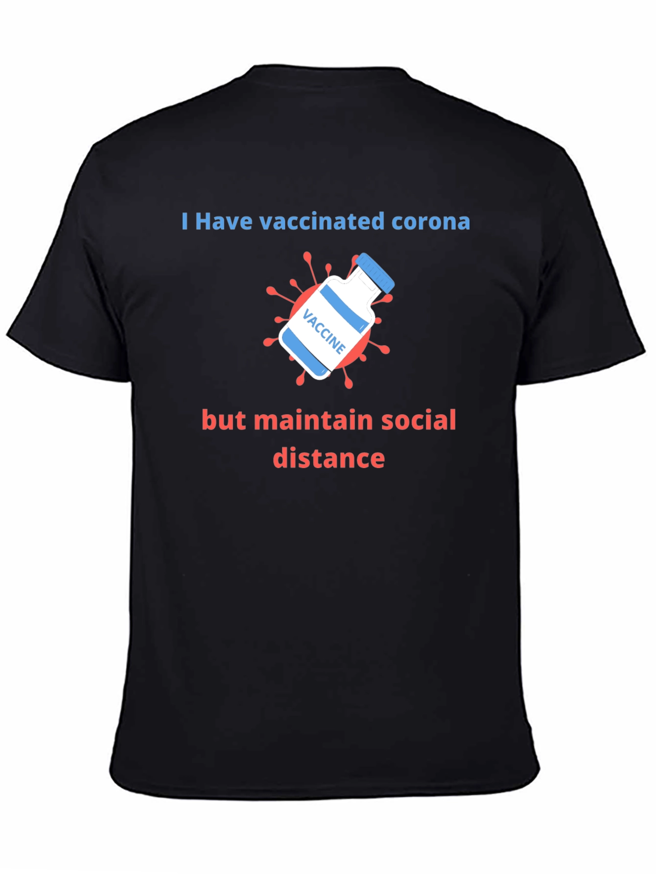 Vaccinated Corona Social Distance T-Shirt
