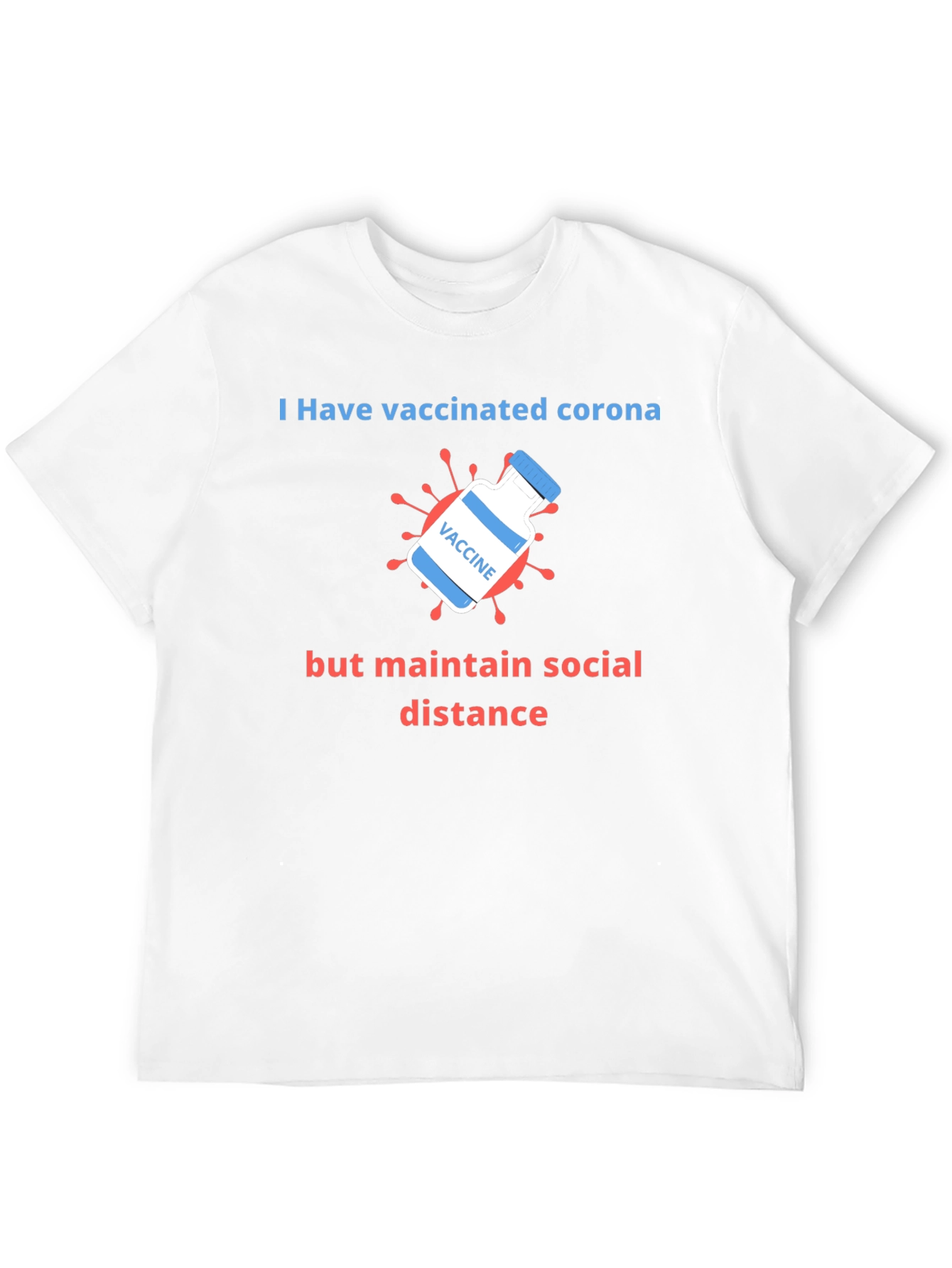 Vaccinated Corona Social Distance T-Shirt