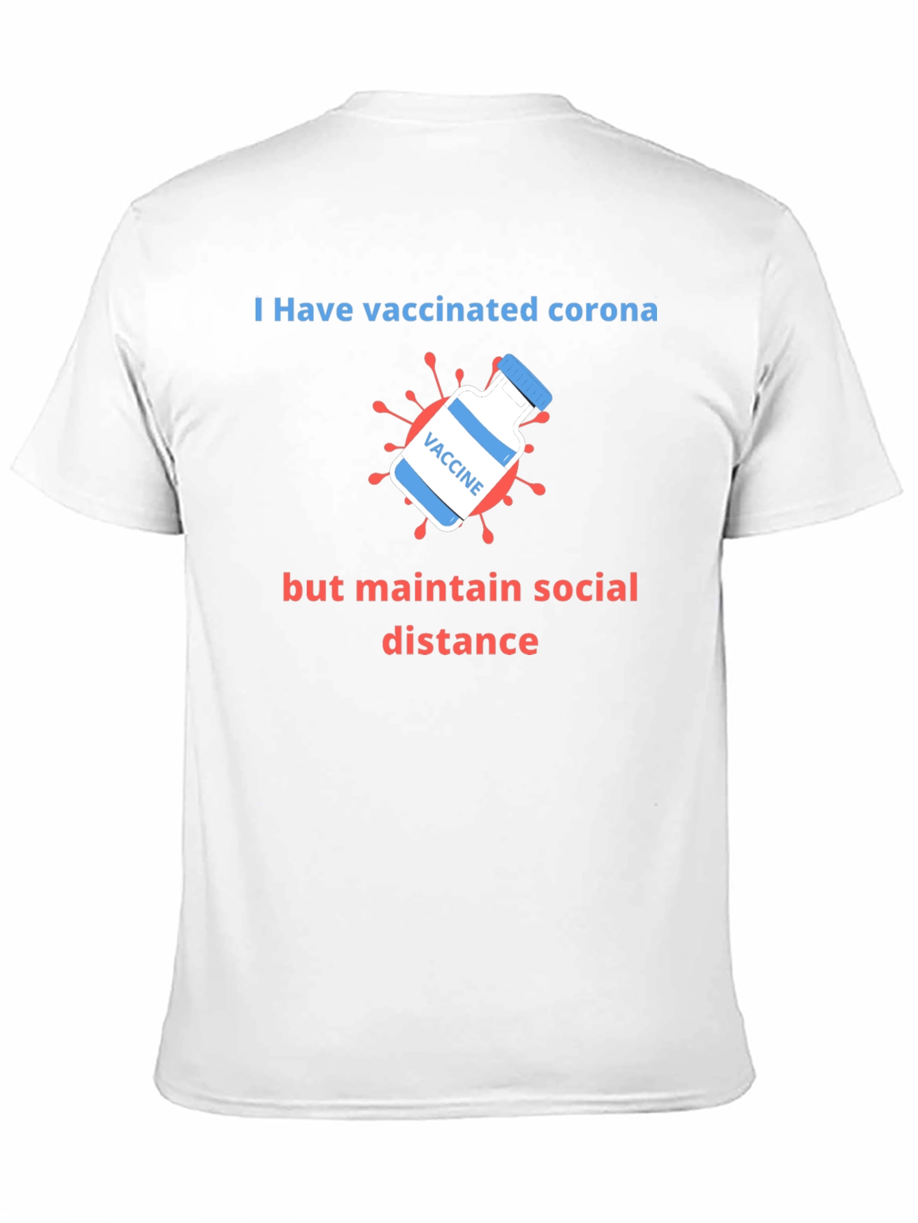 Vaccinated Corona Social Distance T-Shirt