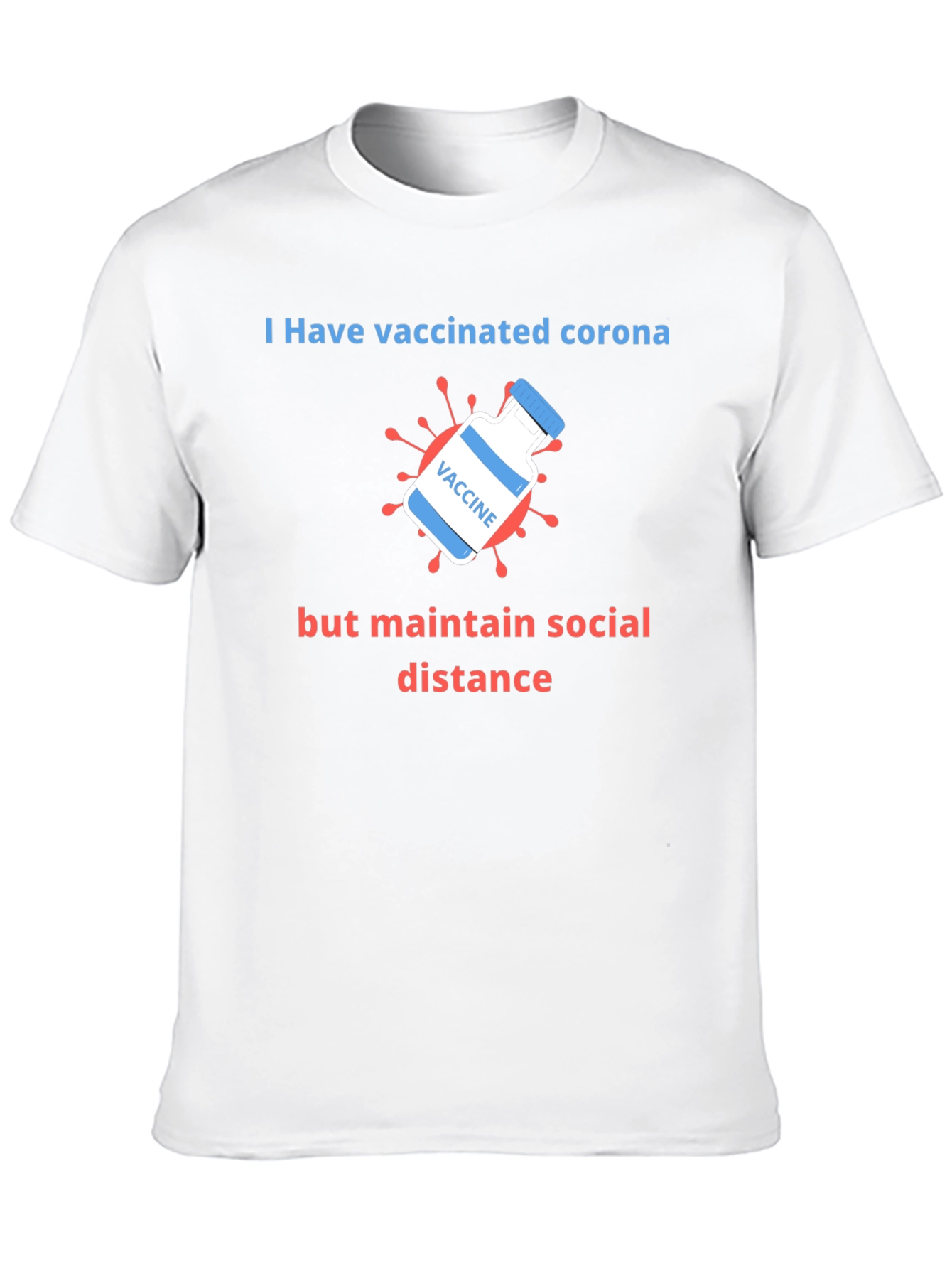 Vaccinated Corona Social Distance T-Shirt