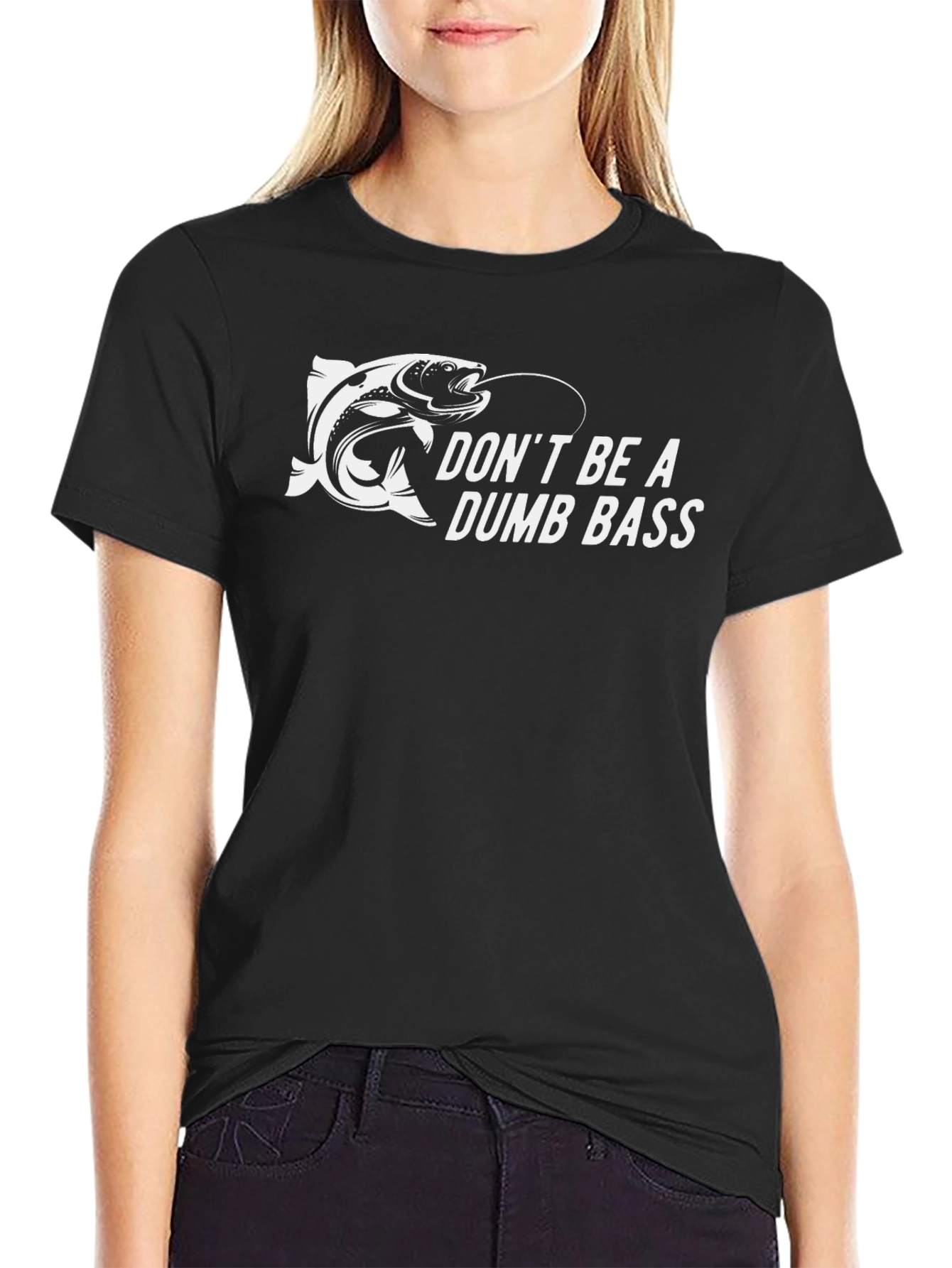 Dont Be A Dumb Bass Graphic Tee