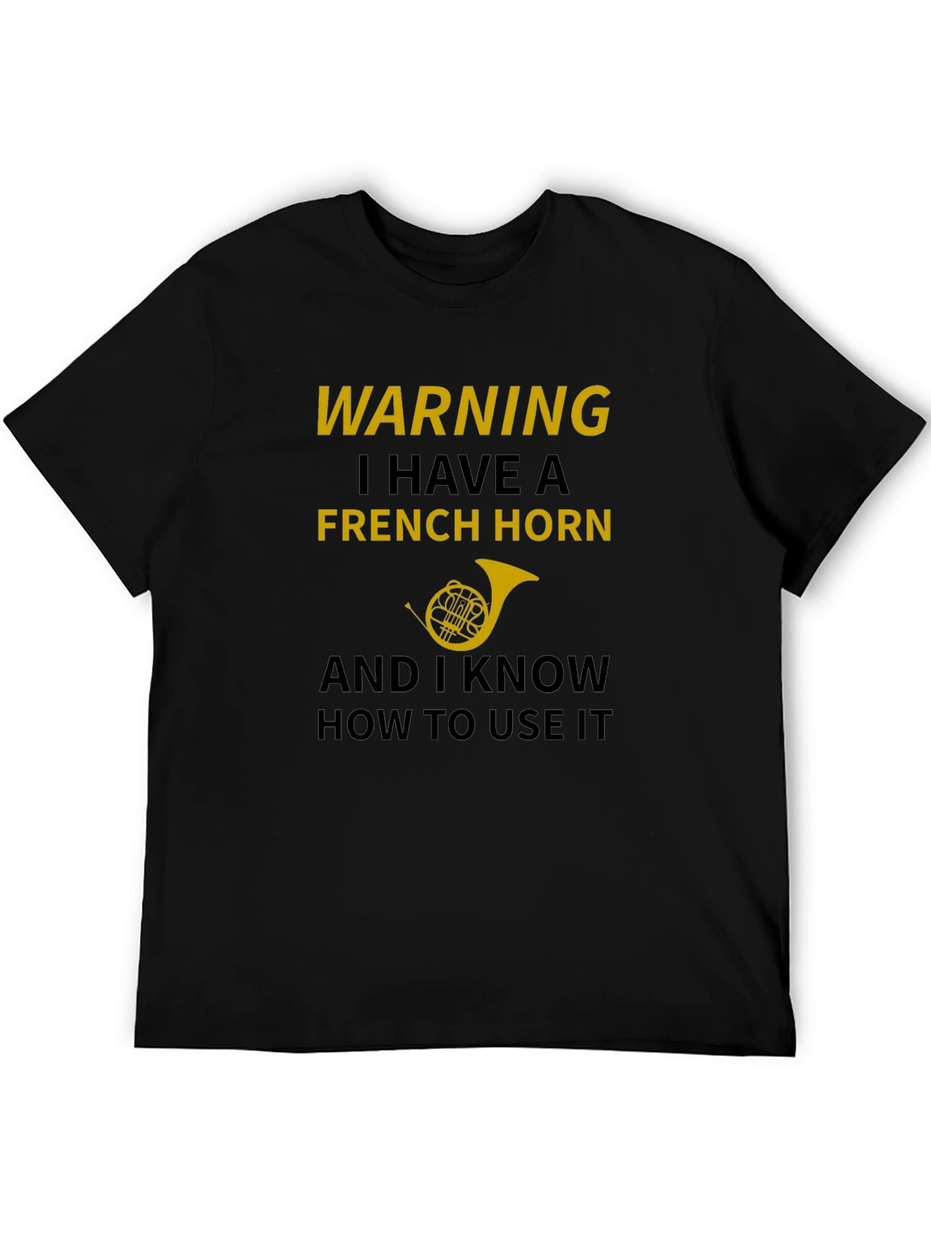 Warning French Horn T-Shirt
