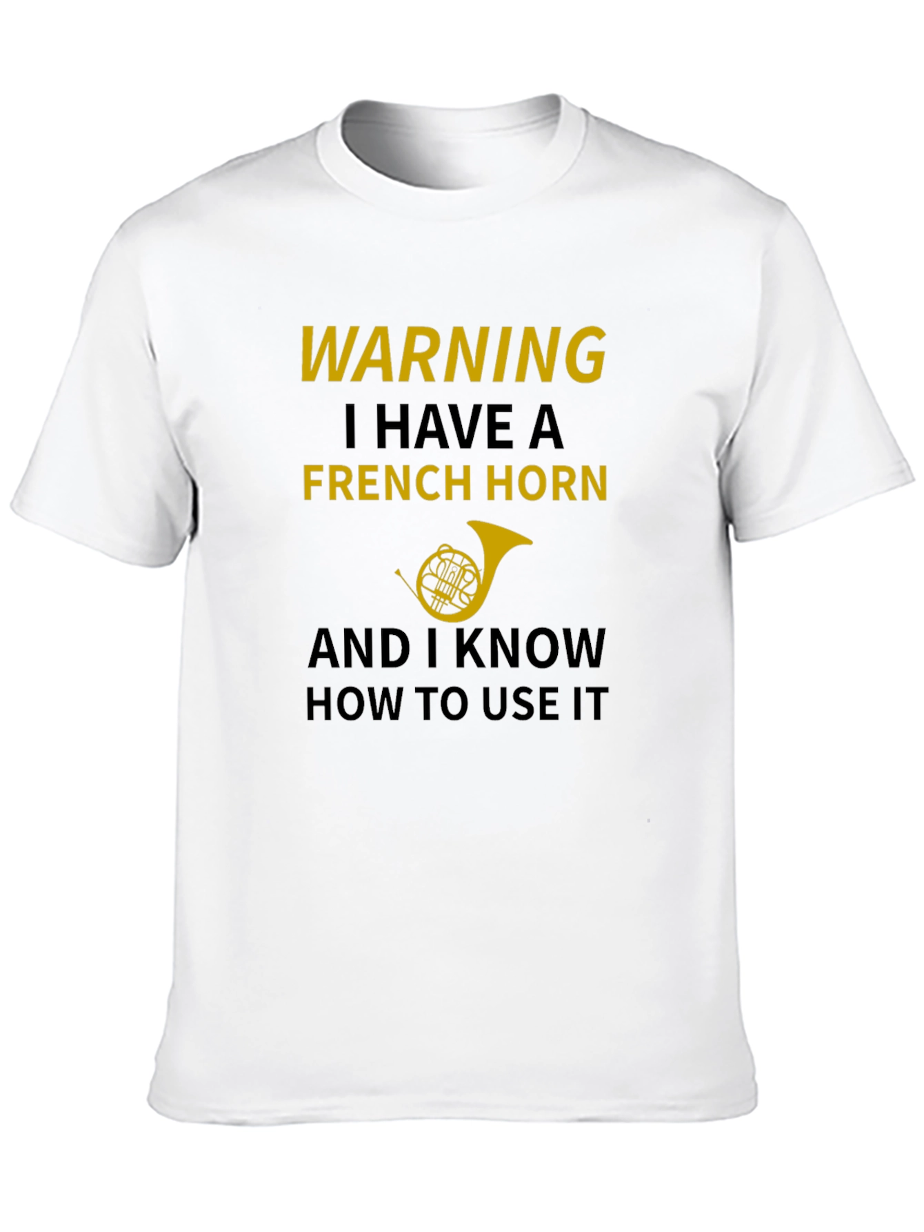 Warning French Horn T-Shirt