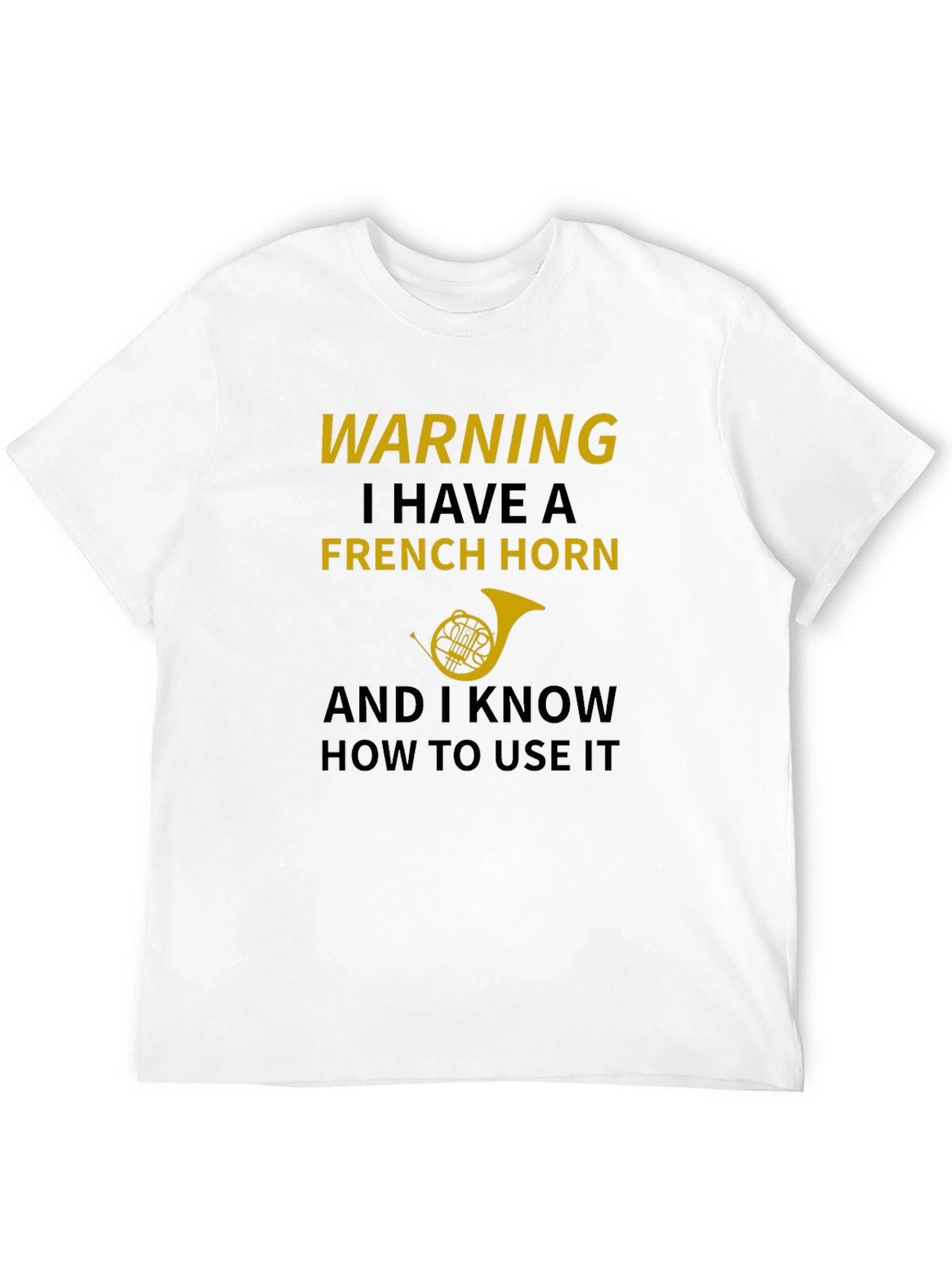 Warning French Horn T-Shirt