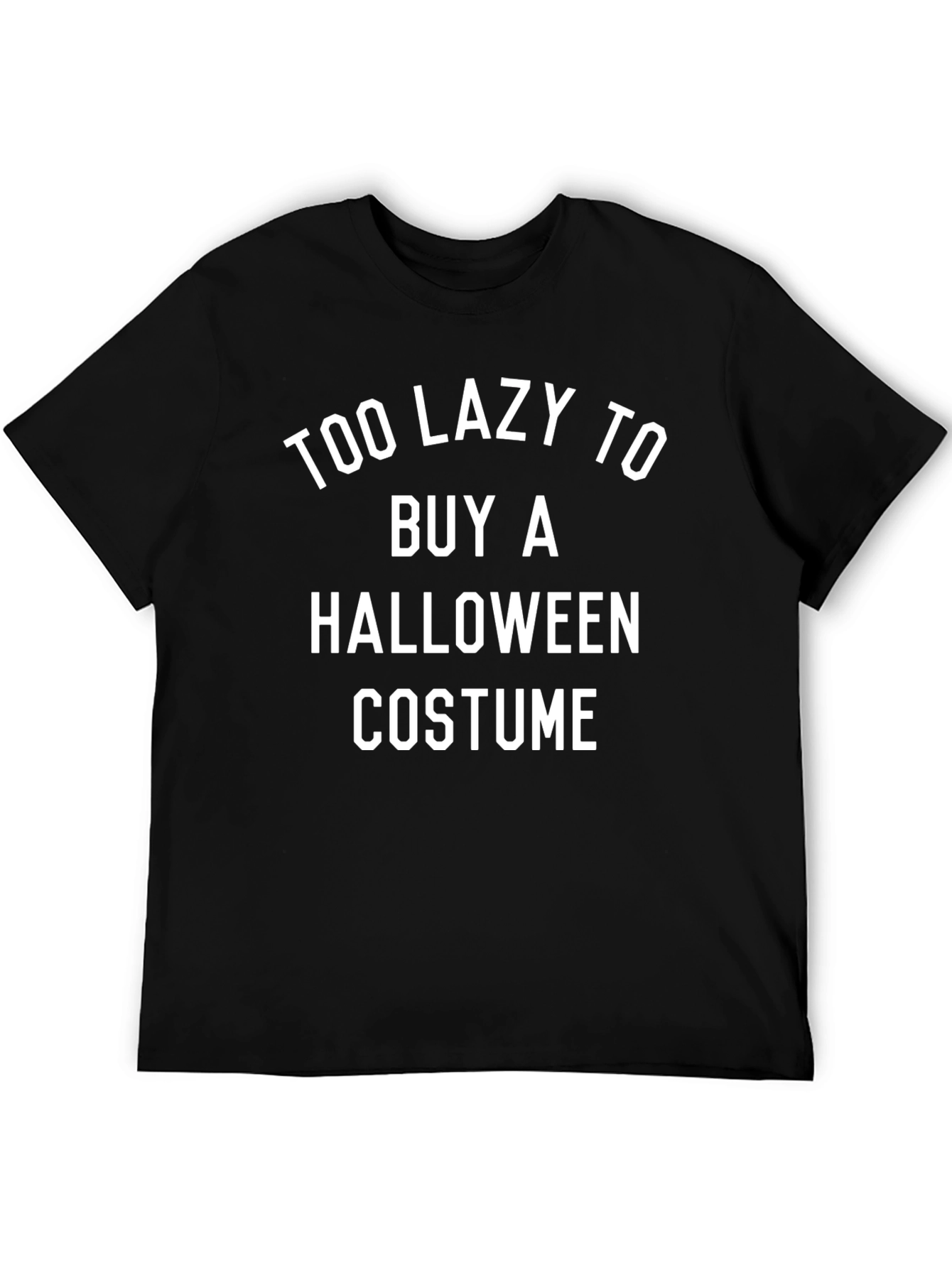 Lazy Halloween Costume T-Shirt - Funny Sarcastic Tee