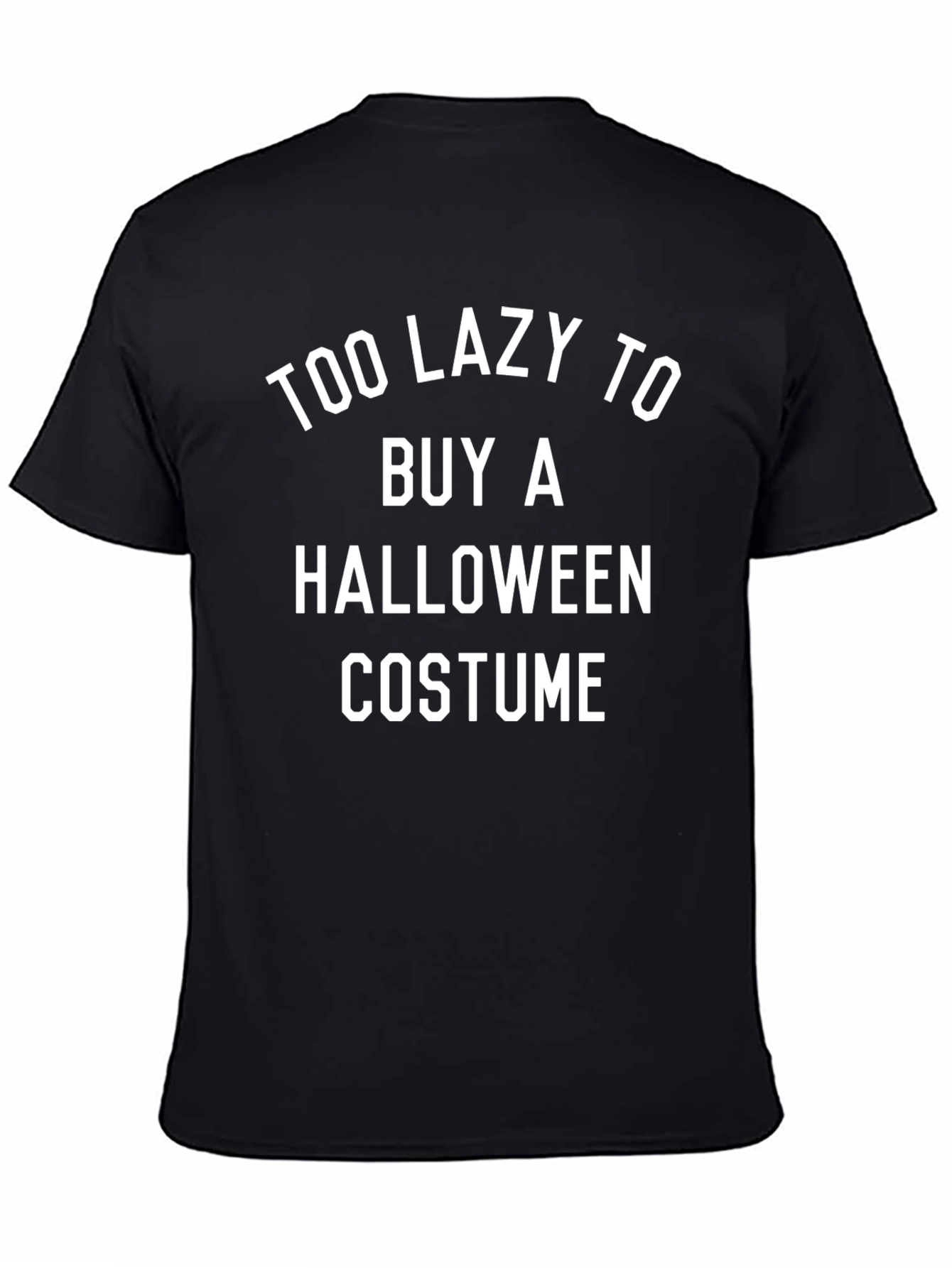 Lazy Halloween Costume T-Shirt - Funny Sarcastic Tee