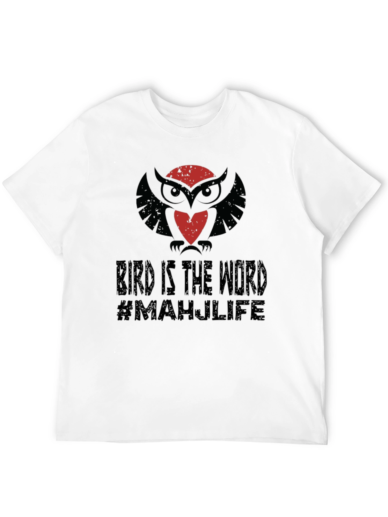Bird is the Word Owl T-Shirt - #MAHJLIFE