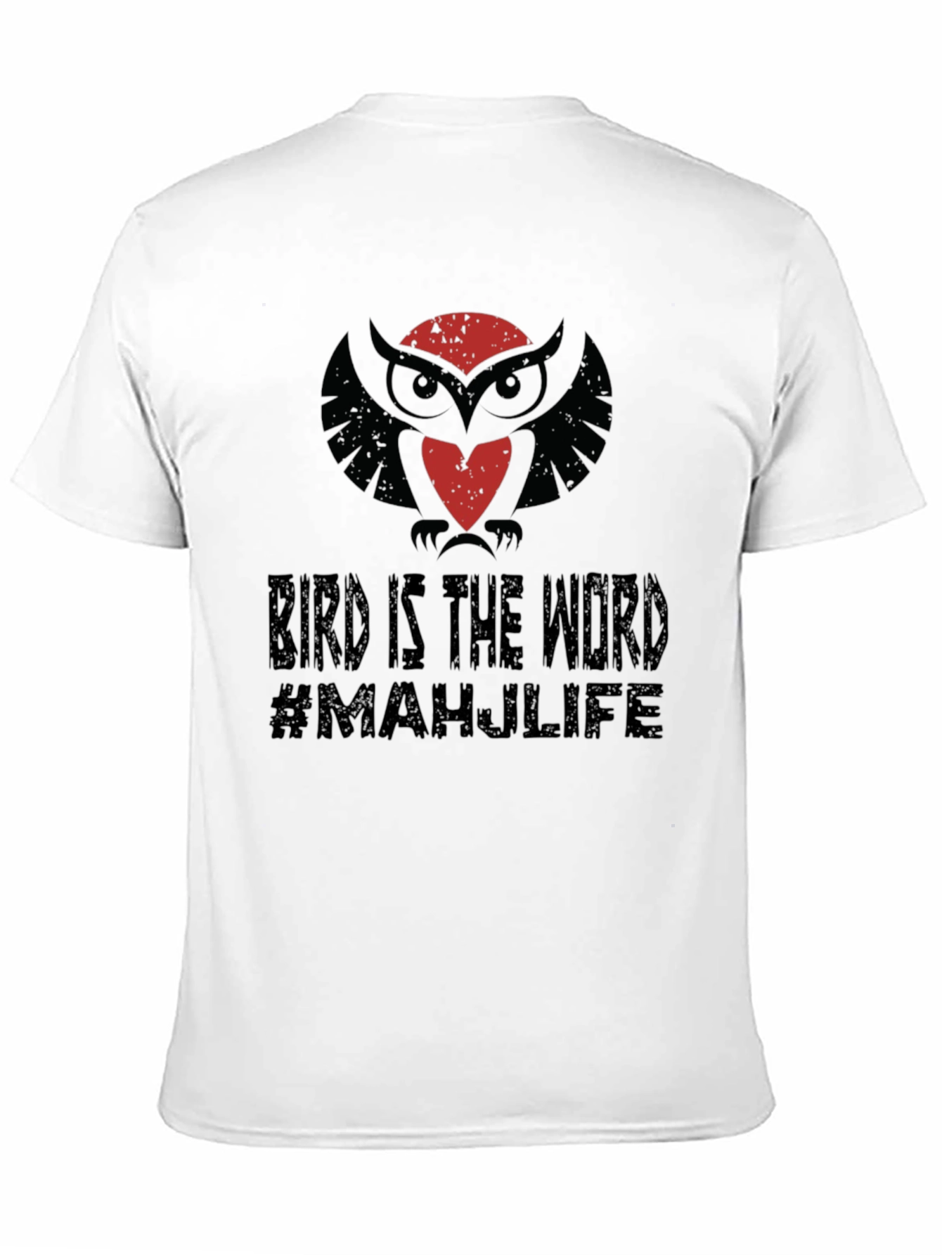 Bird is the Word Owl T-Shirt - #MAHJLIFE