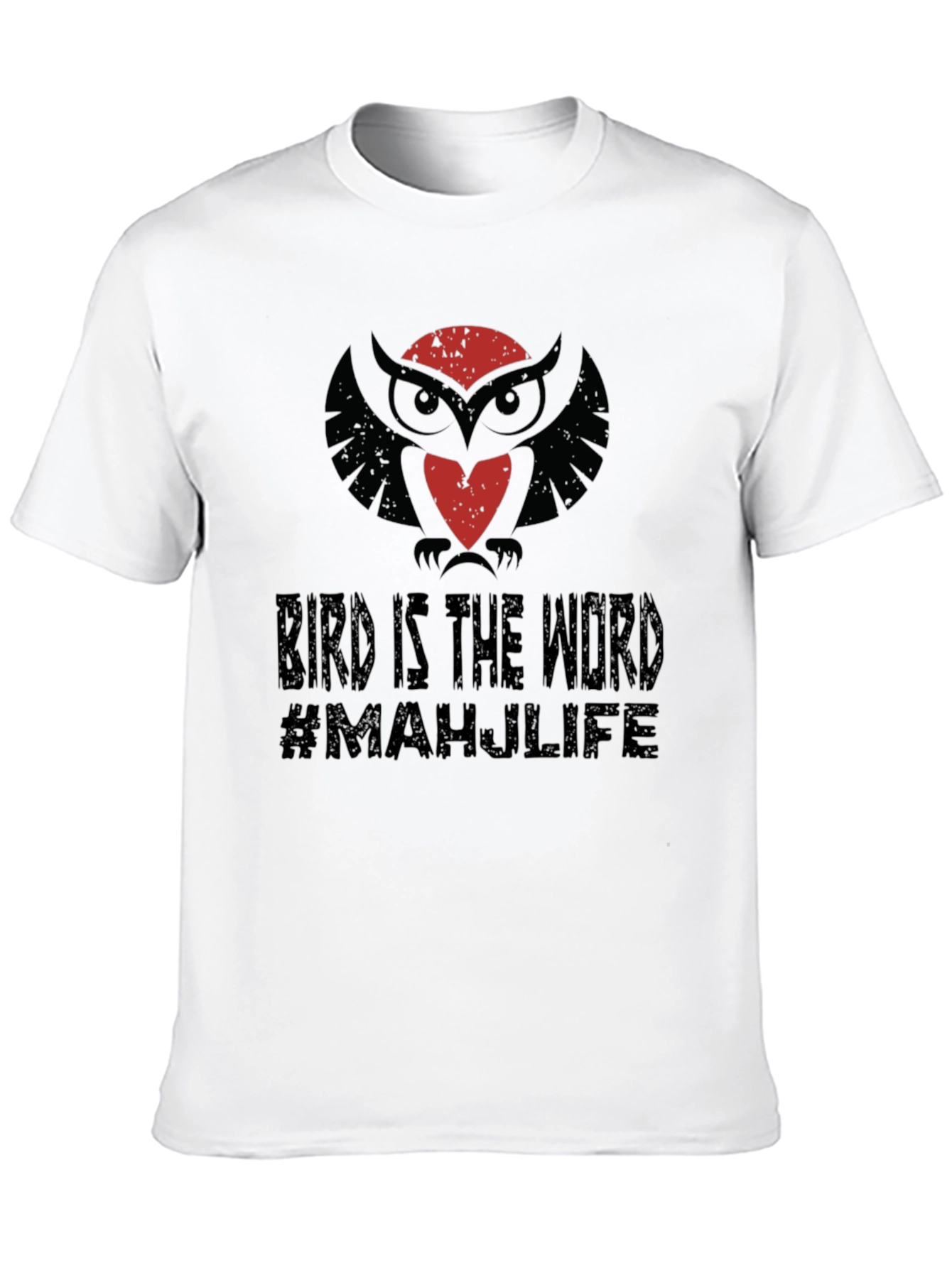 Bird is the Word Owl T-Shirt - #MAHJLIFE