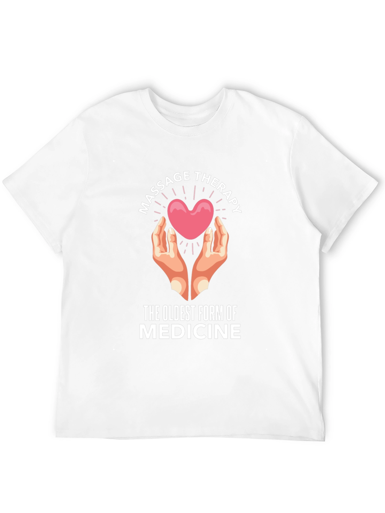 Massage Therapy T-Shirt - Oldest Form of Medicine