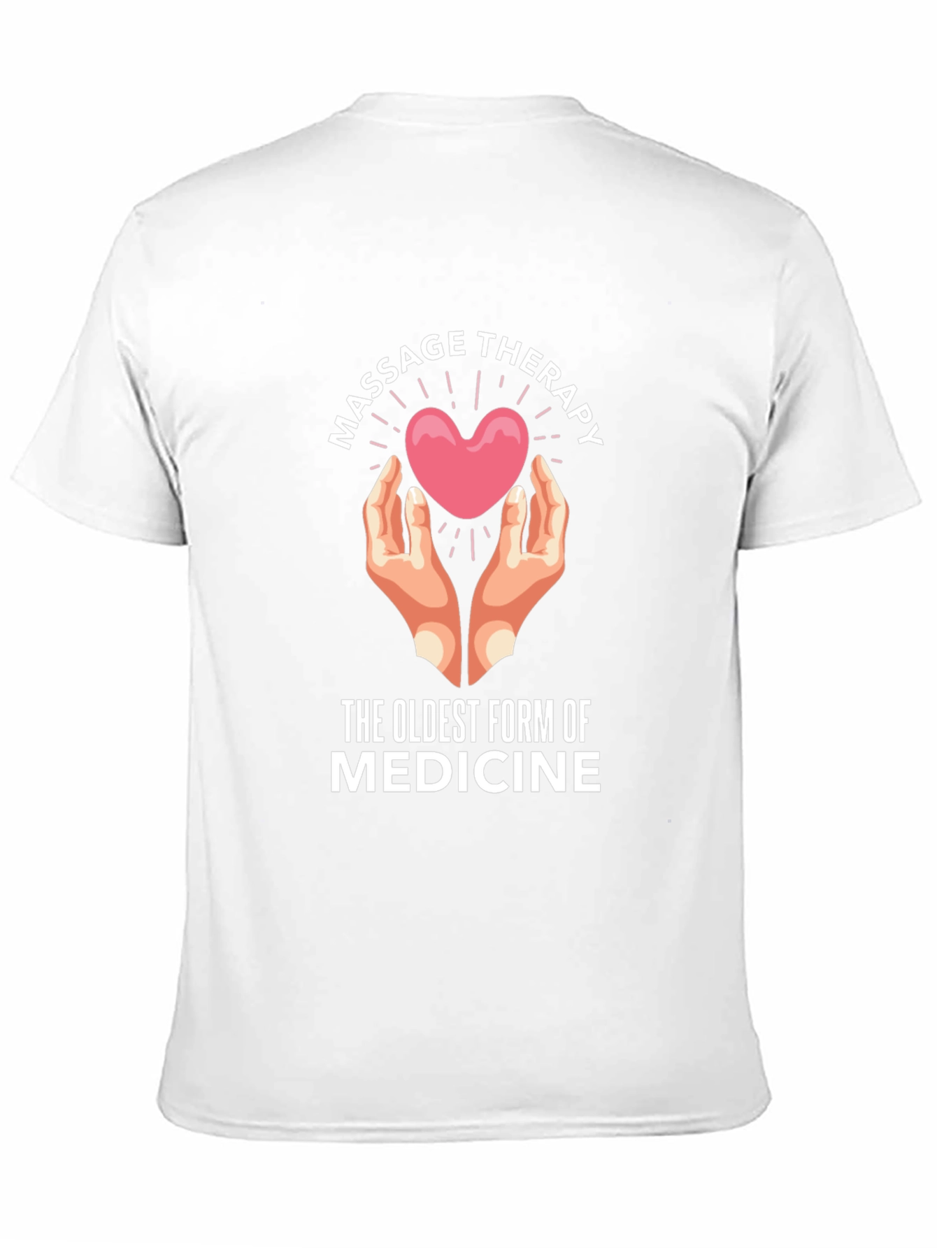 Massage Therapy T-Shirt - Oldest Form of Medicine