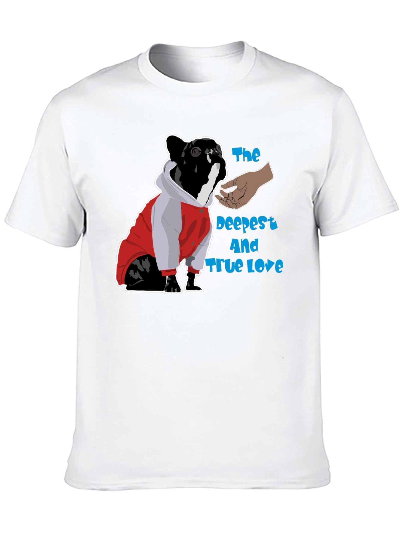 Dog Lover T-Shirt - The Deepest and Truest Love