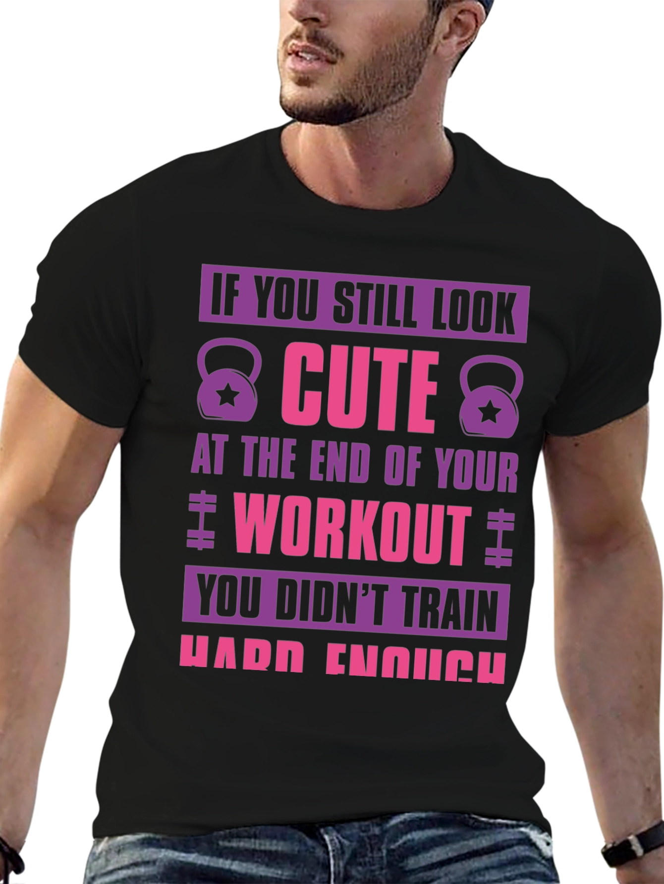 Cute Workout Motivation T-Shirt