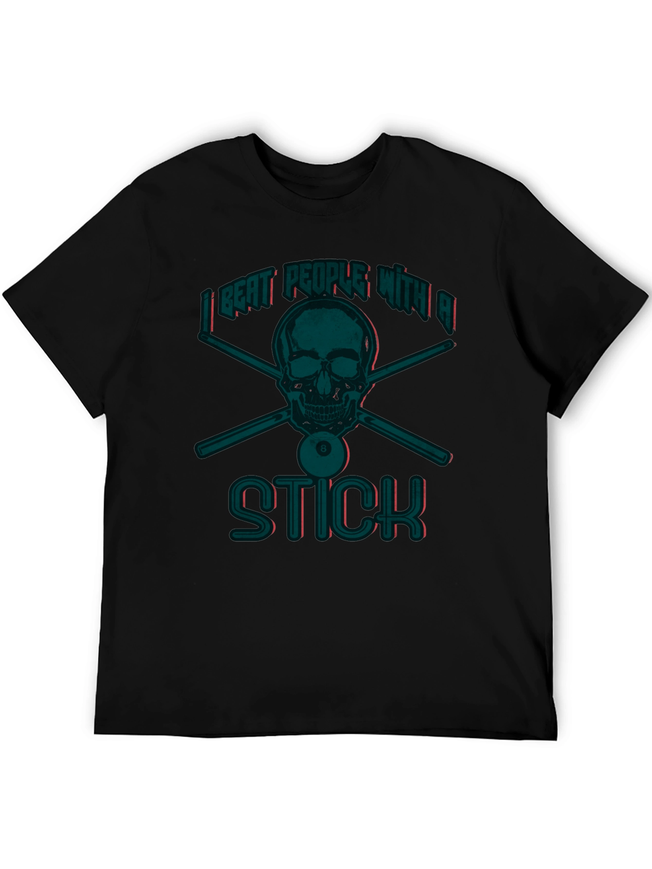 I Beat People With A Stick Funny Billiards T-Shirt