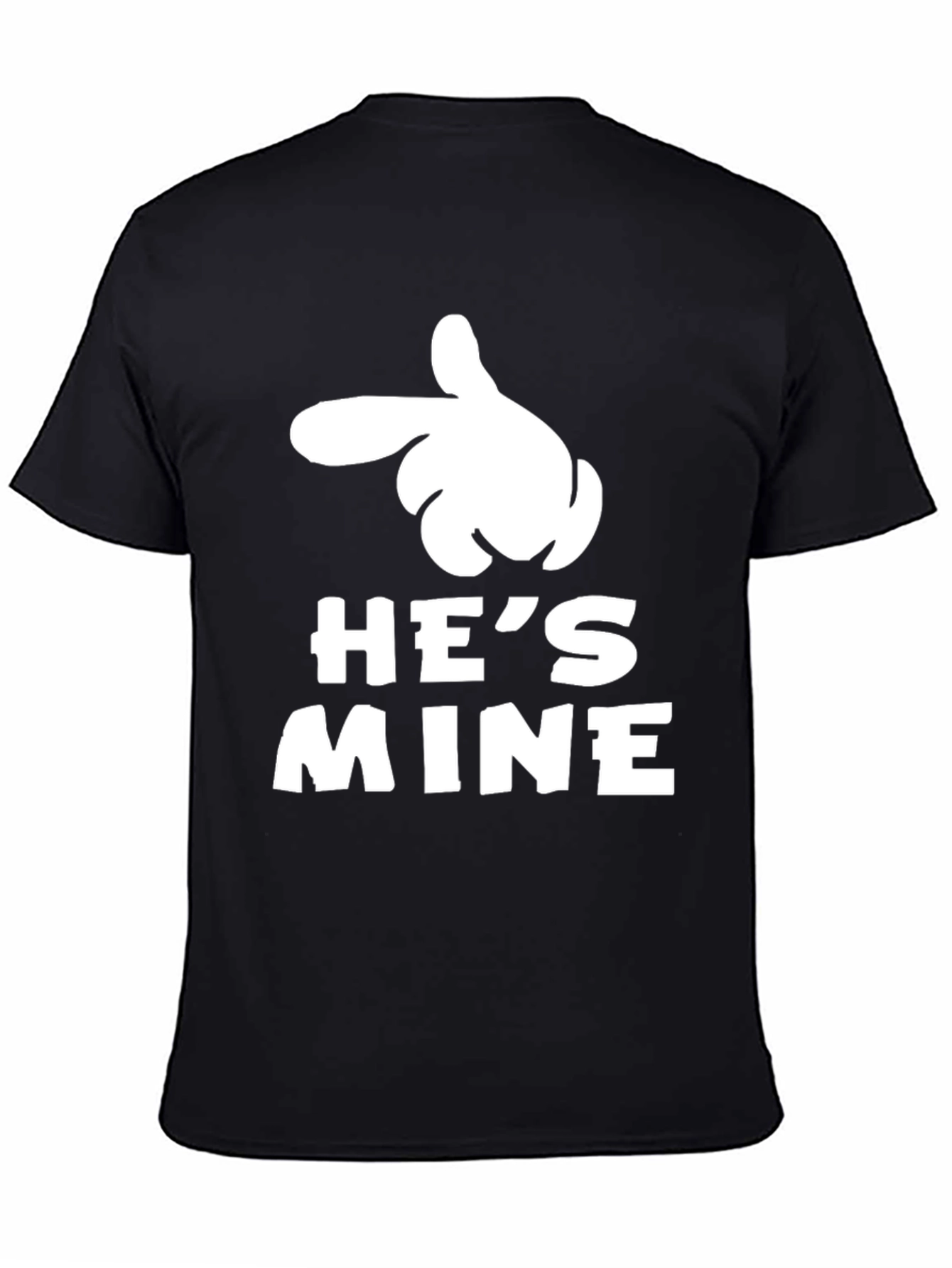 Hes Mine Black T-Shirt Novelty Graphic Tee