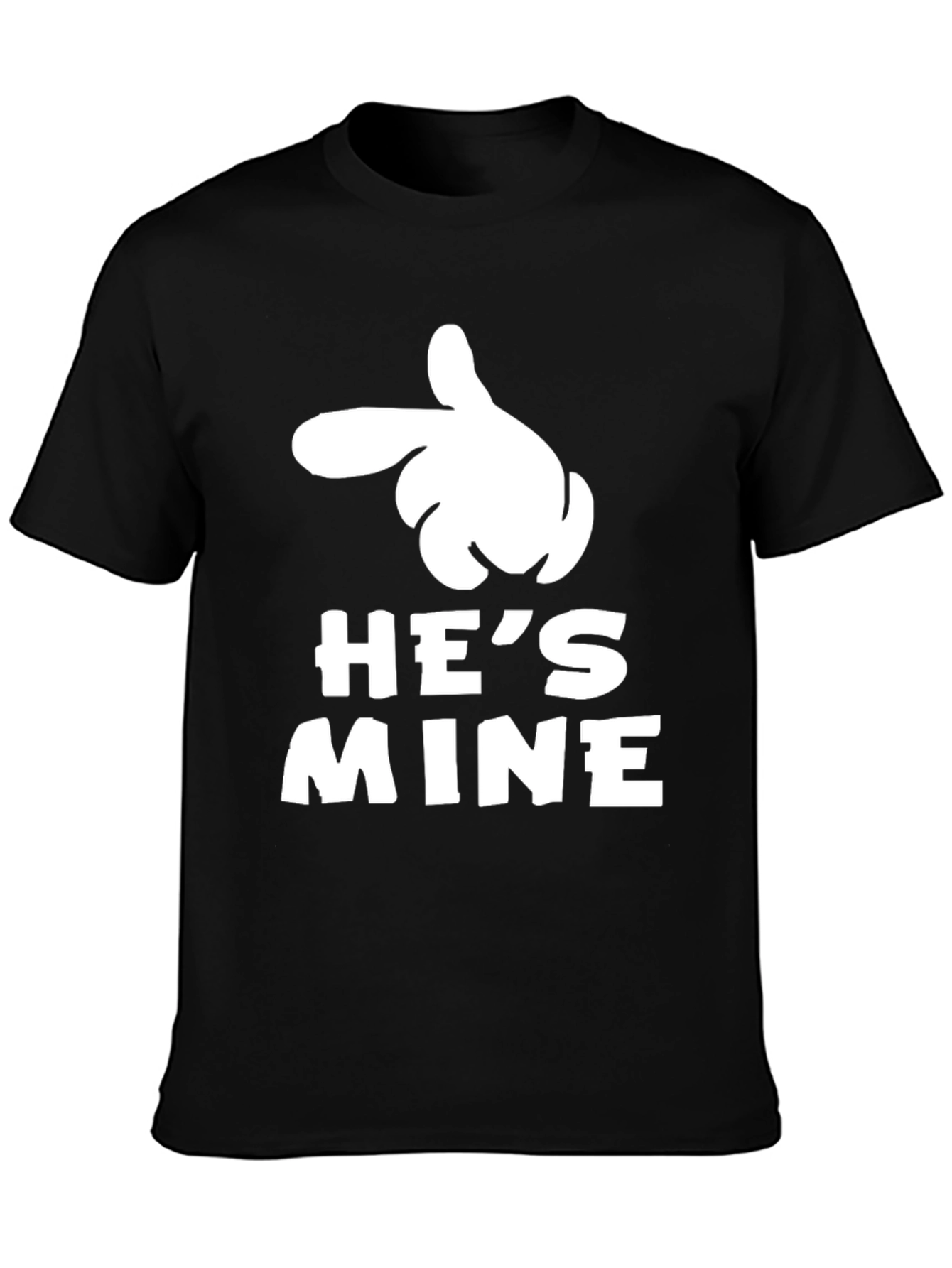 Hes Mine Black T-Shirt Novelty Graphic Tee