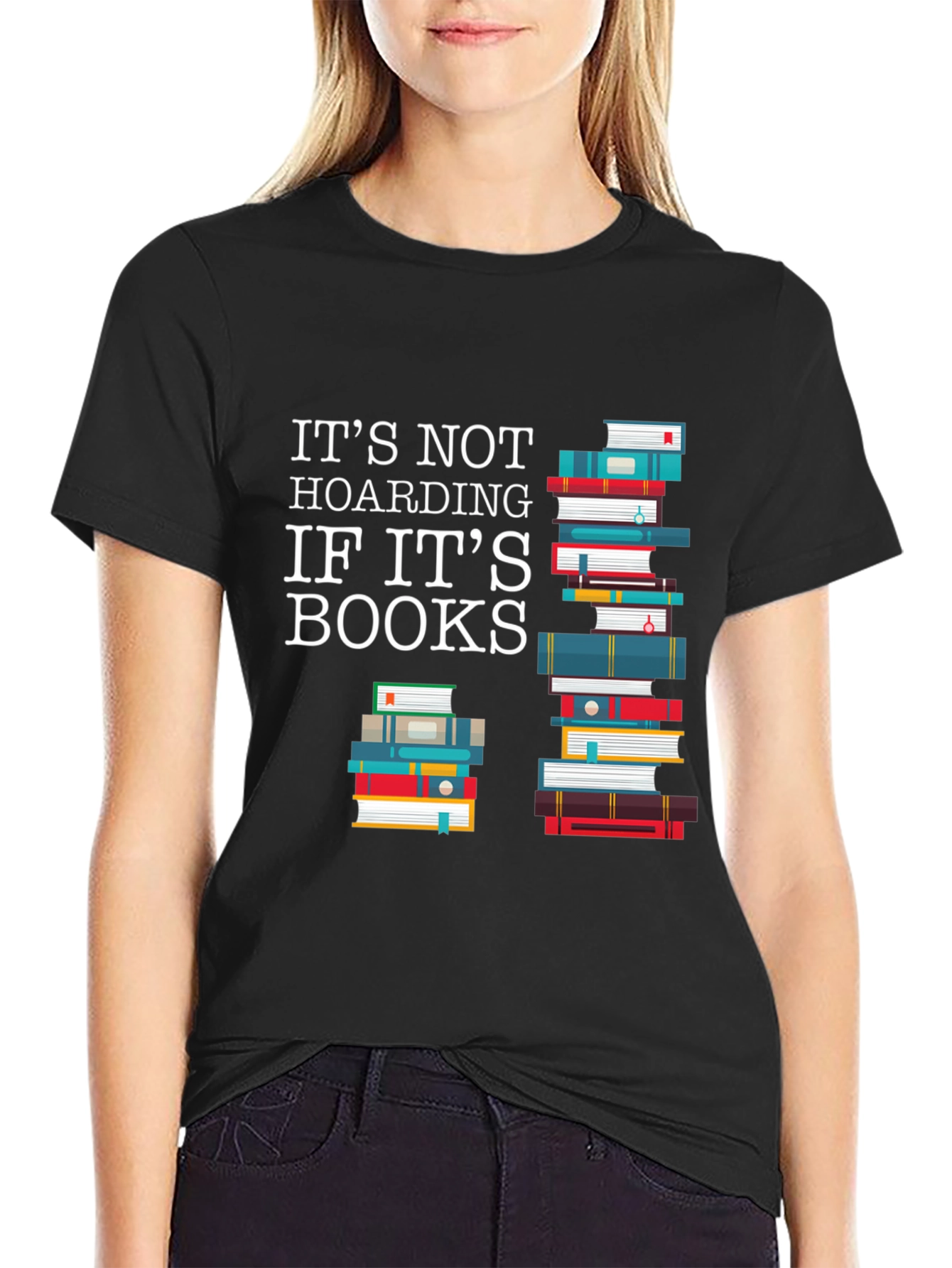 Its Not Hoarding If Its Books T-Shirt