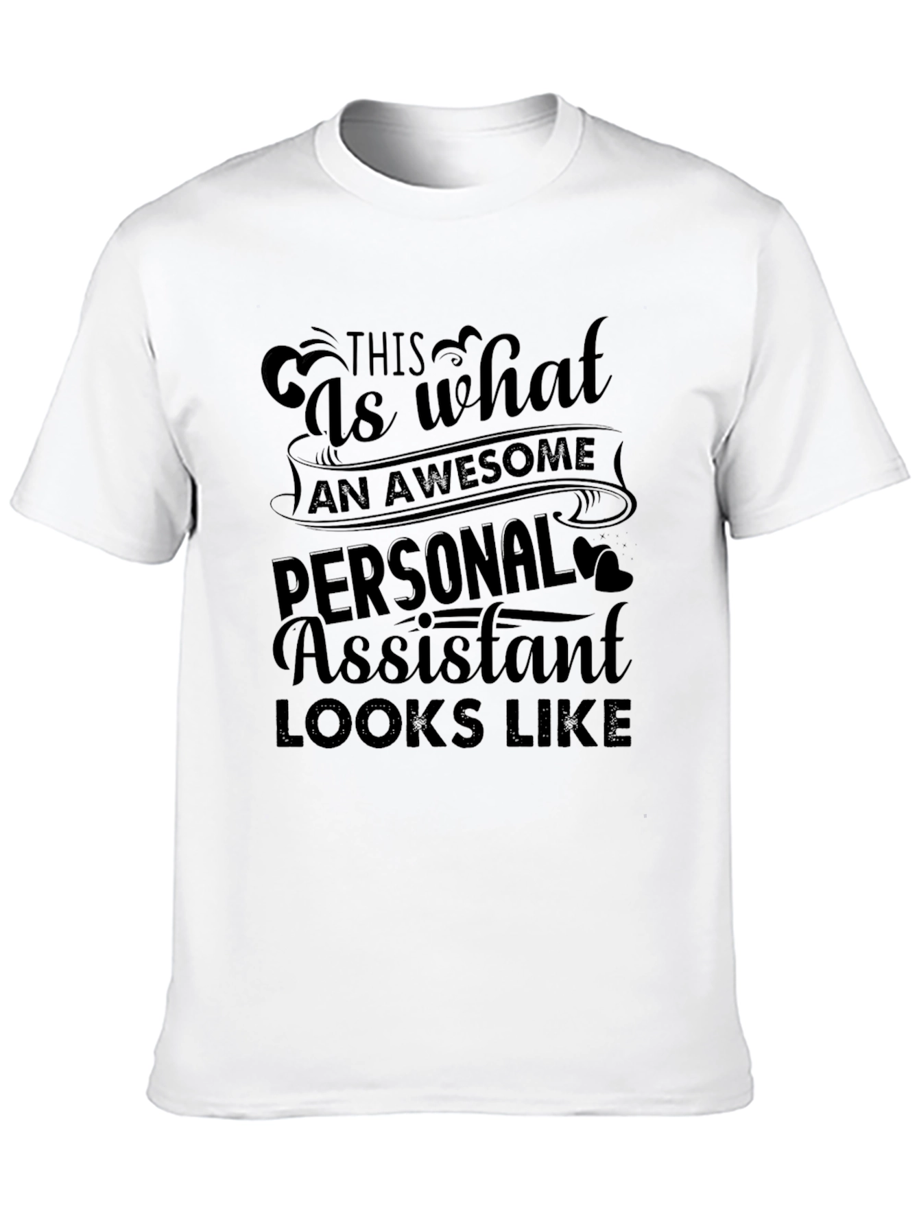 Awesome Personal Assistant Graphic T-Shirt