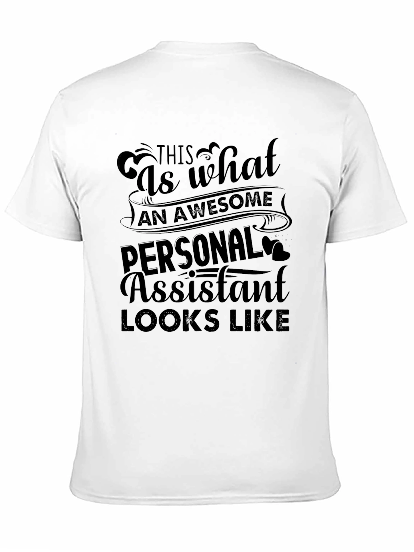Awesome Personal Assistant Graphic T-Shirt