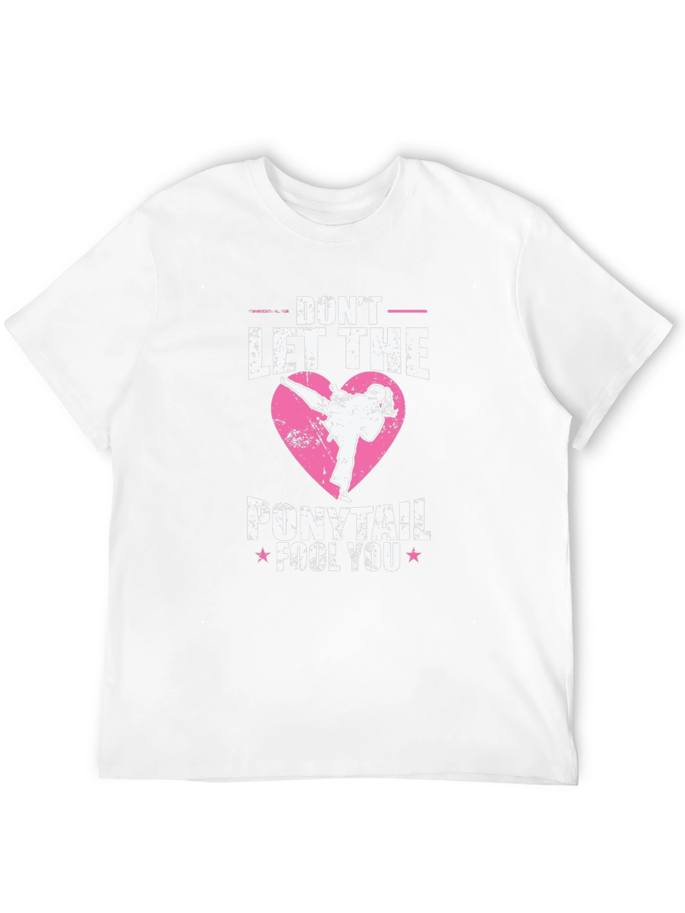 Dont Let the Ponytail Fool You T-Shirt Martial Arts