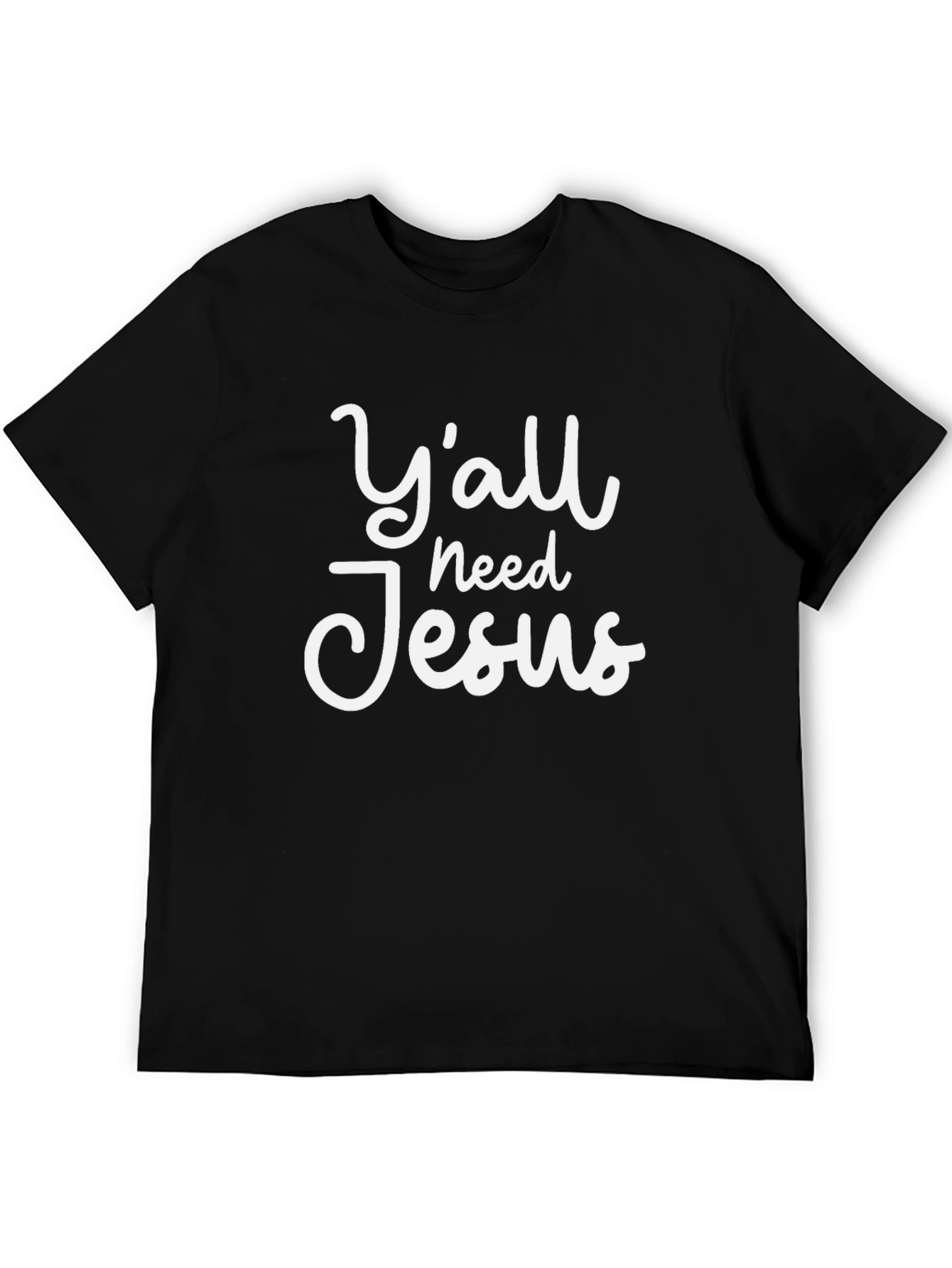 Yall Need Jesus T-Shirt Black Graphic Tee