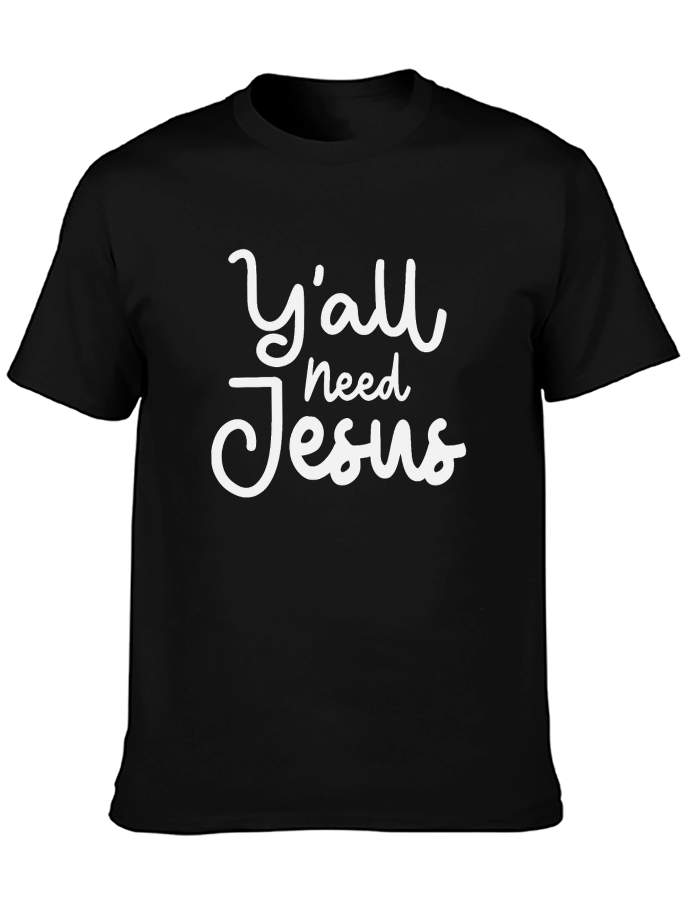 Yall Need Jesus T-Shirt Black Graphic Tee