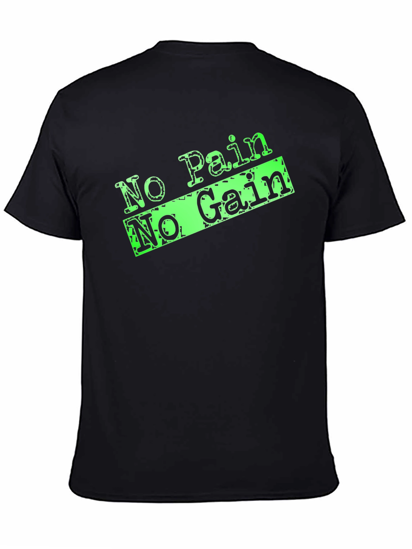 No Pain No Gain Black T-Shirt