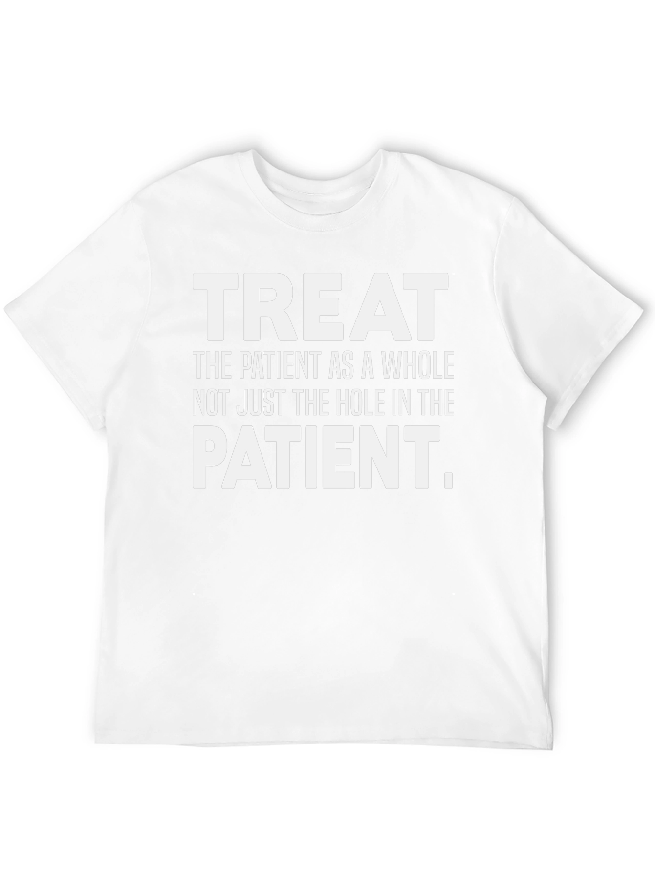 Treat the Patient Graphic T-Shirt