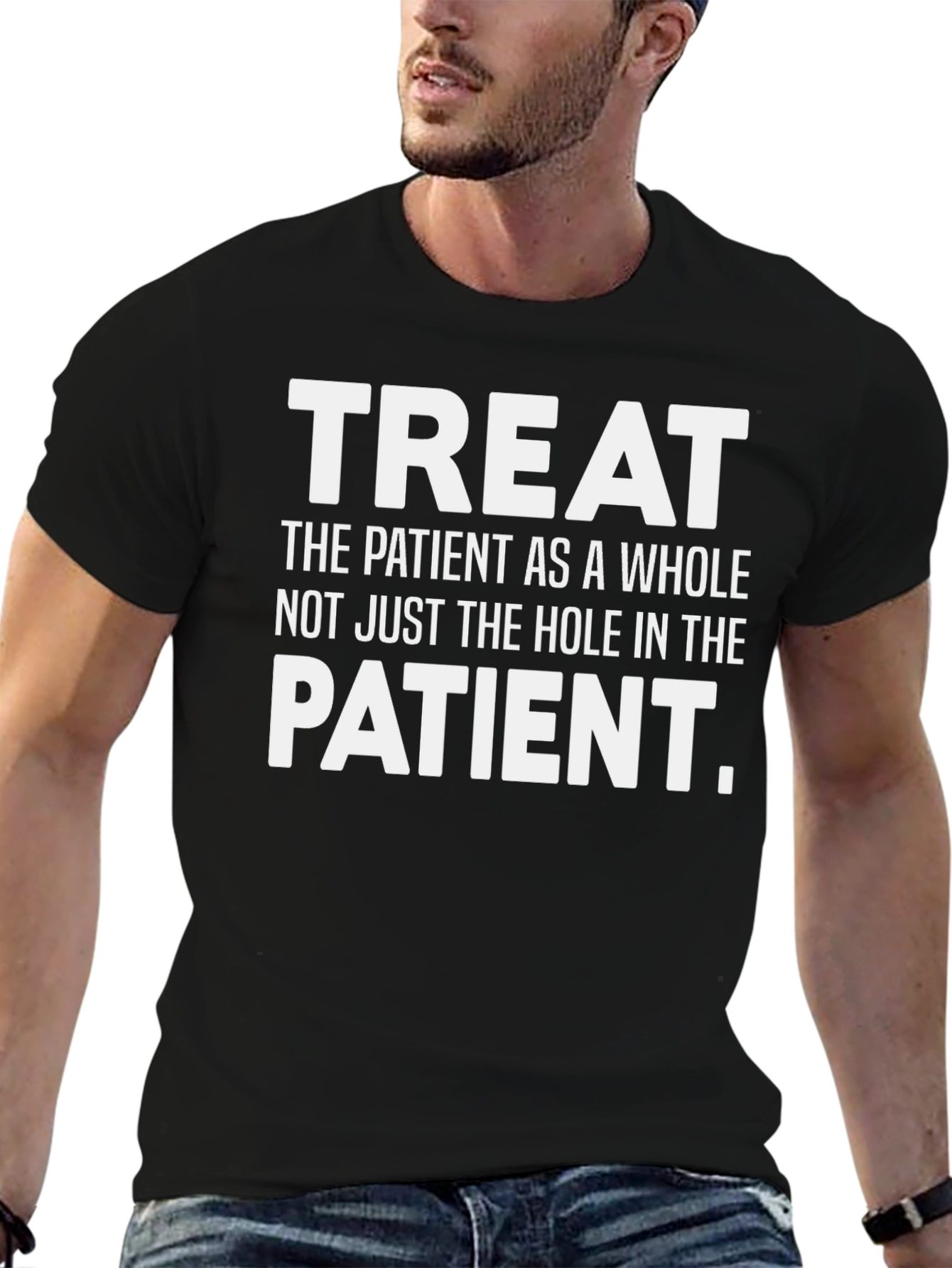 Treat the Patient Graphic T-Shirt