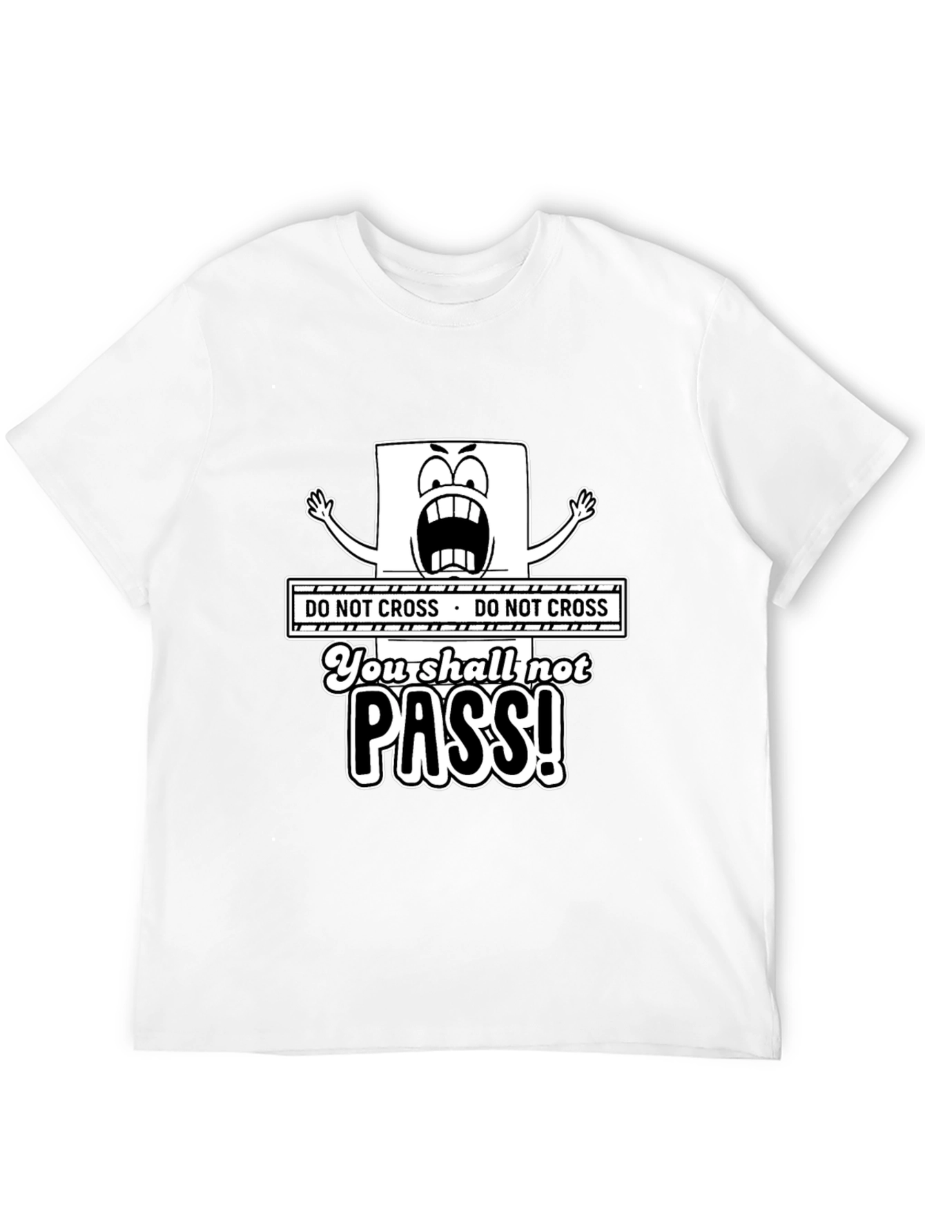 Do Not Cross You Shall Not Pass Black T-Shirt