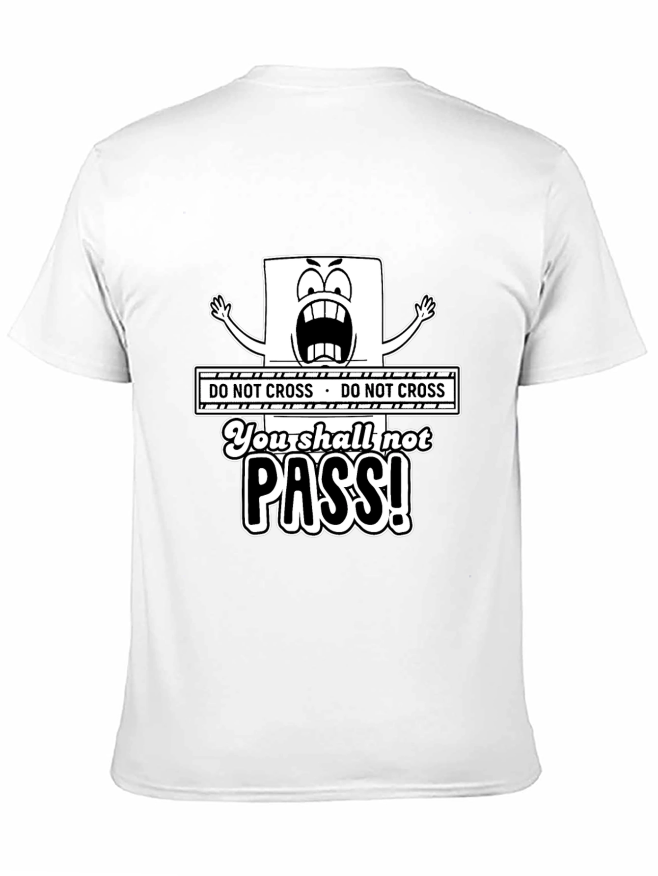 Do Not Cross You Shall Not Pass Black T-Shirt