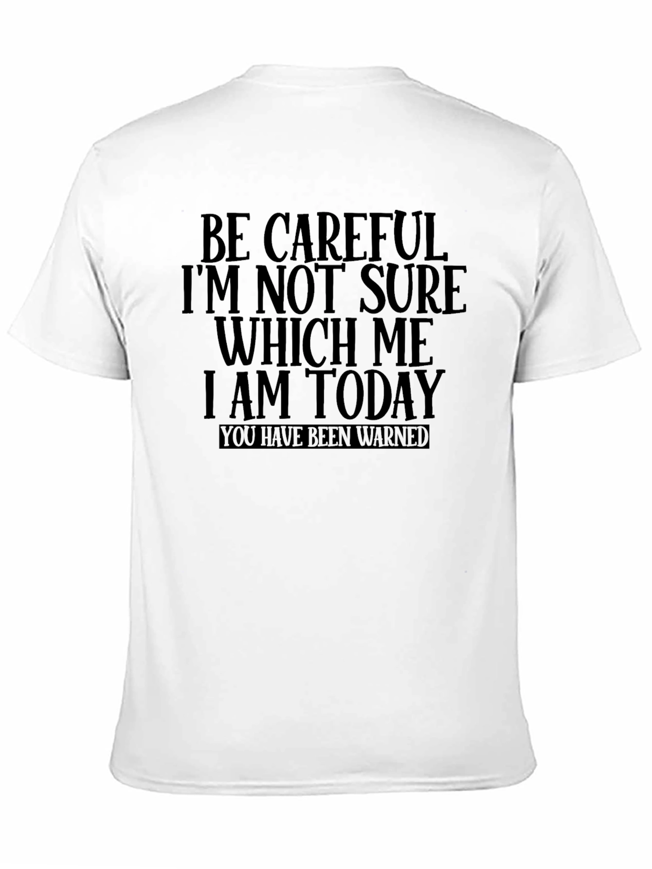 Funny Which Me Warning T-Shirt