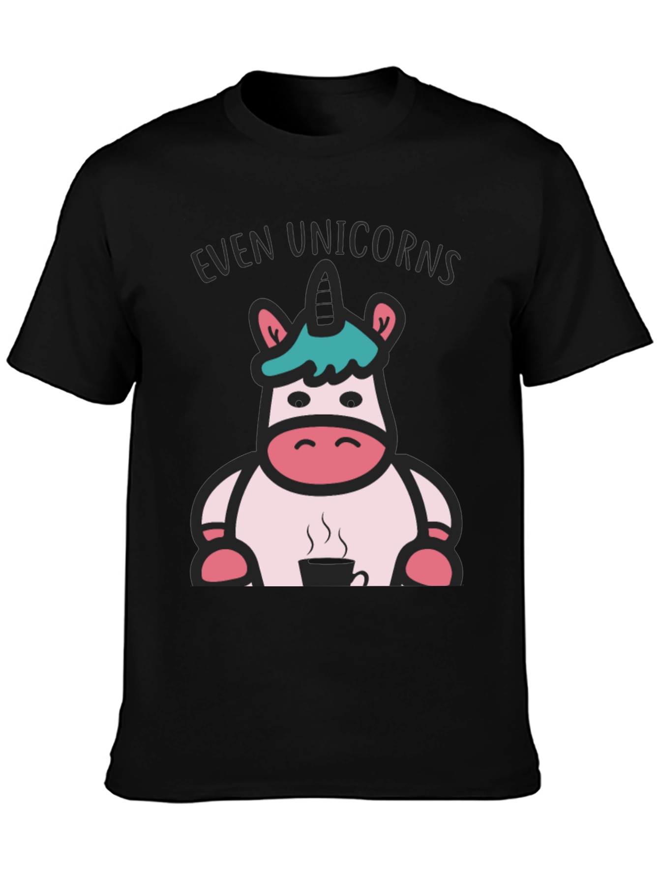Even Unicorns Need Coffee T-Shirt