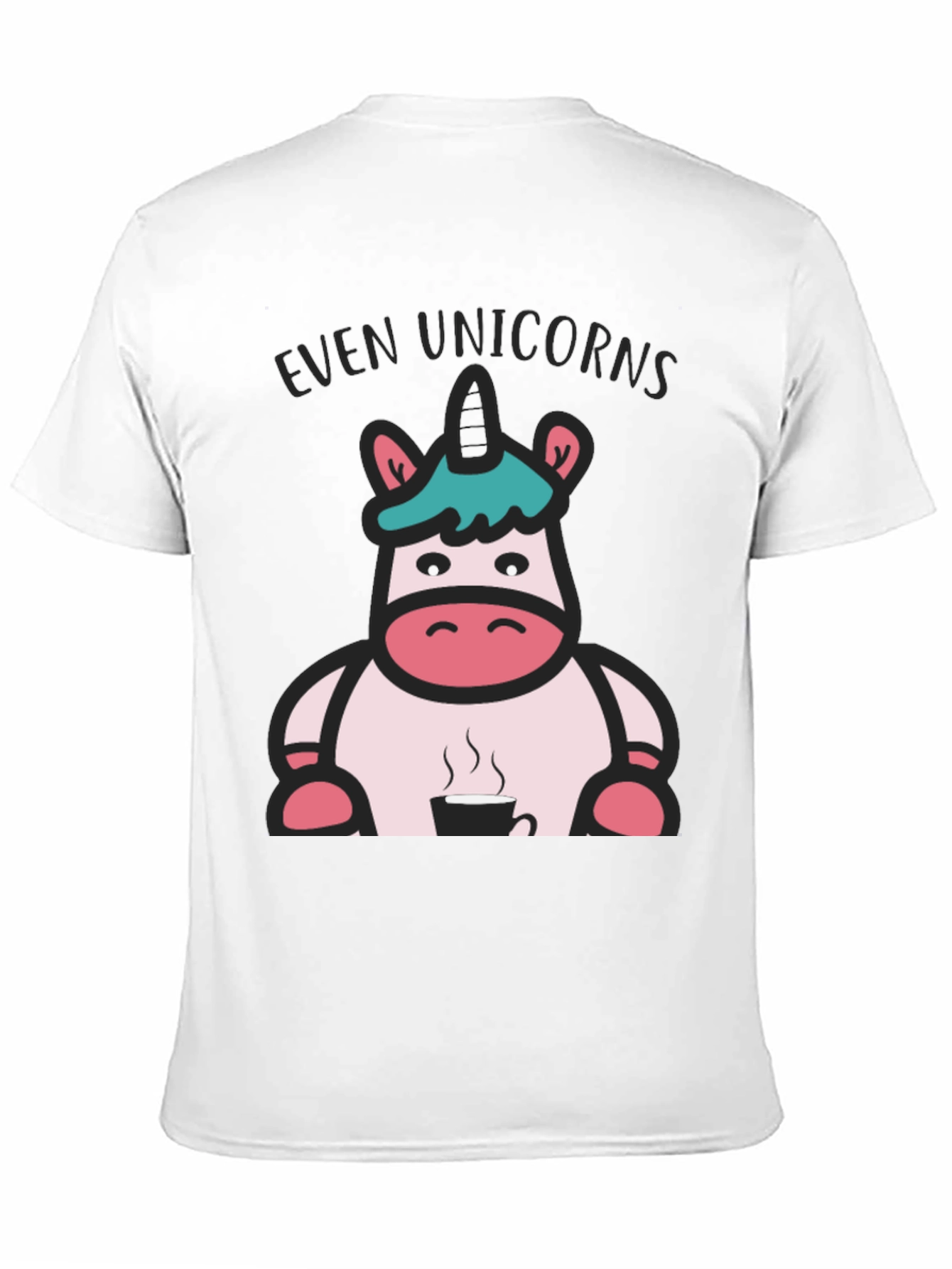 Even Unicorns Need Coffee T-Shirt