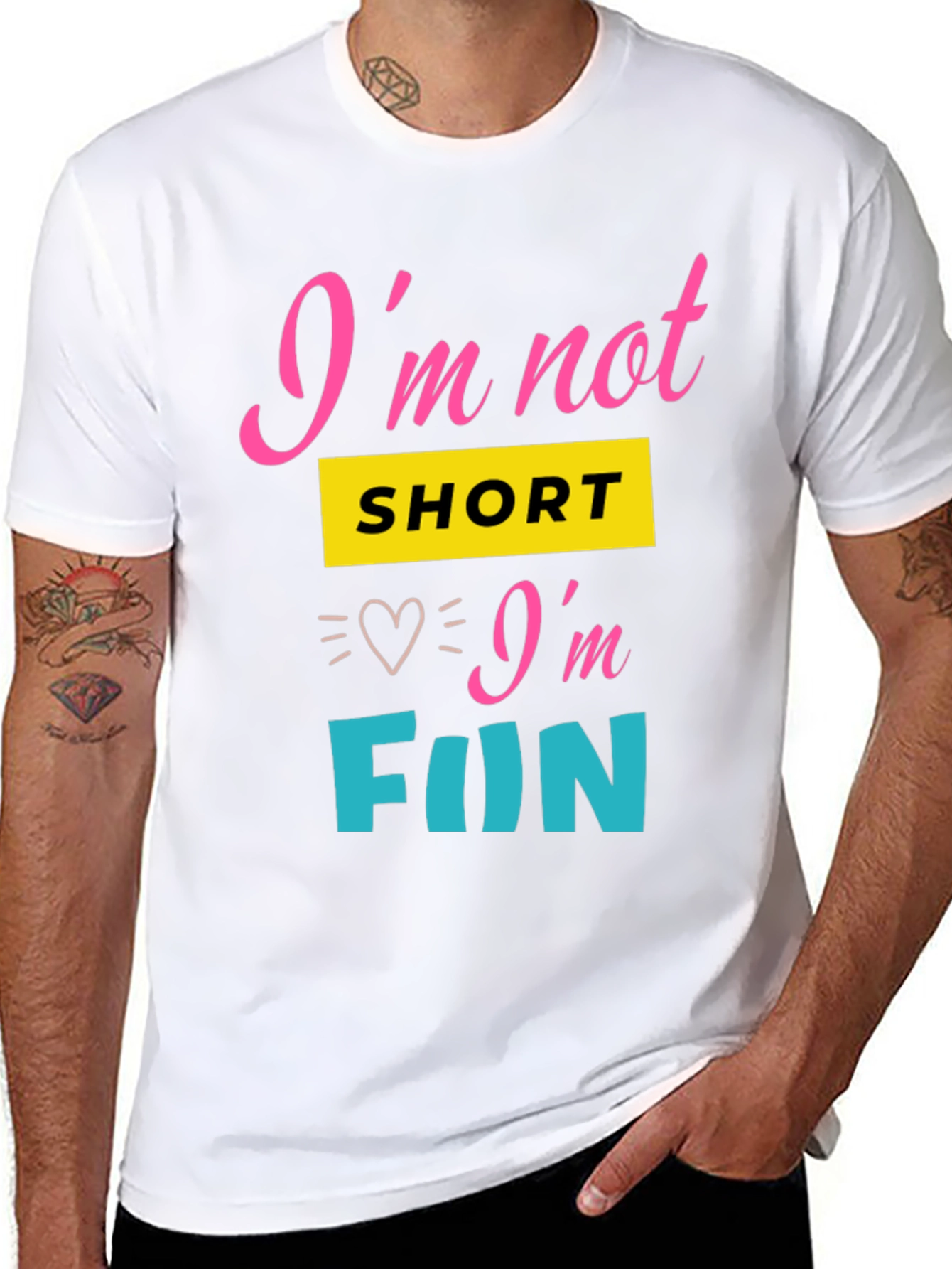 Im Not Short Im Fun Graphic Tee