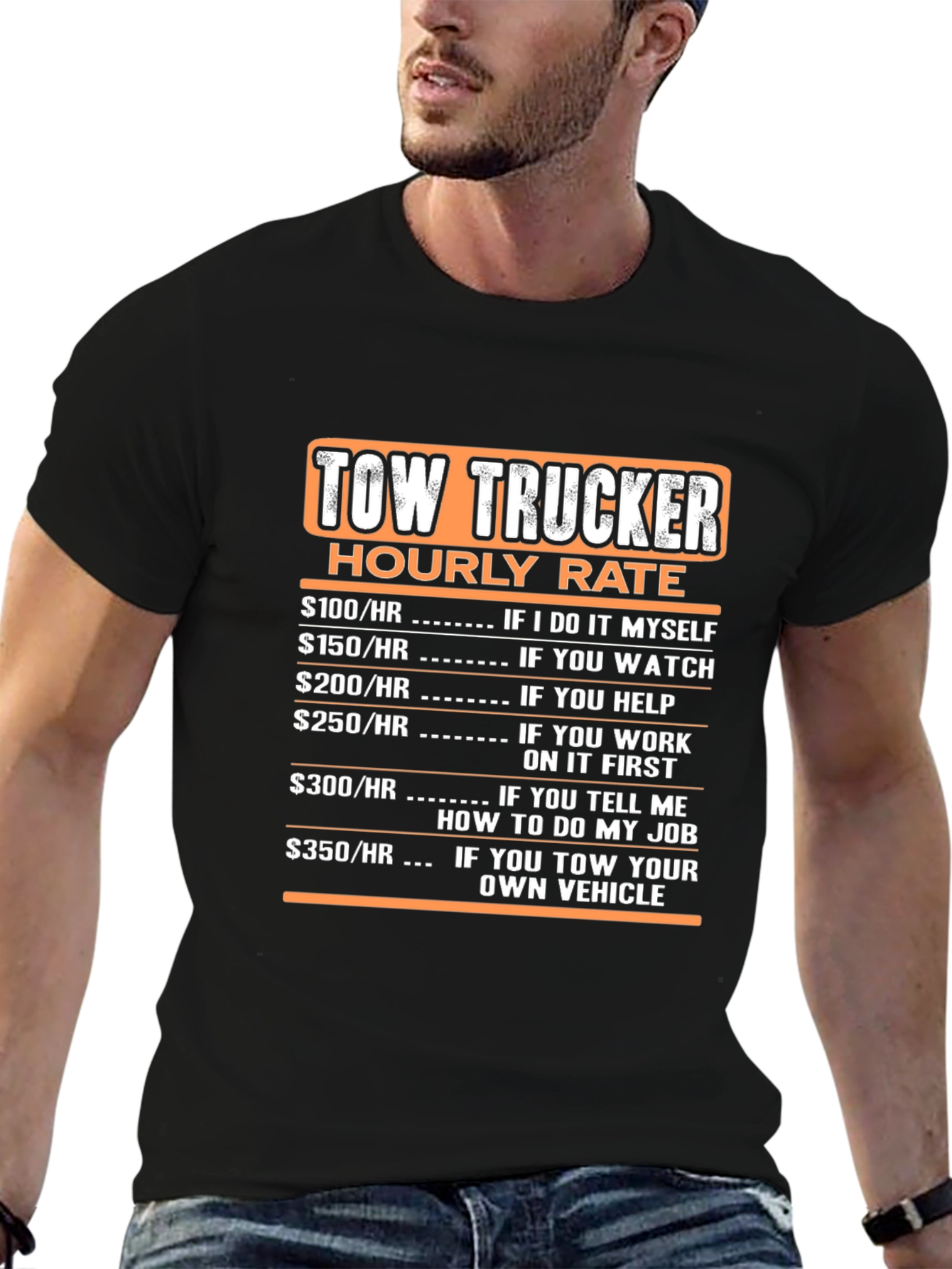 Tow Trucker Hourly Rate Black T-Shirt