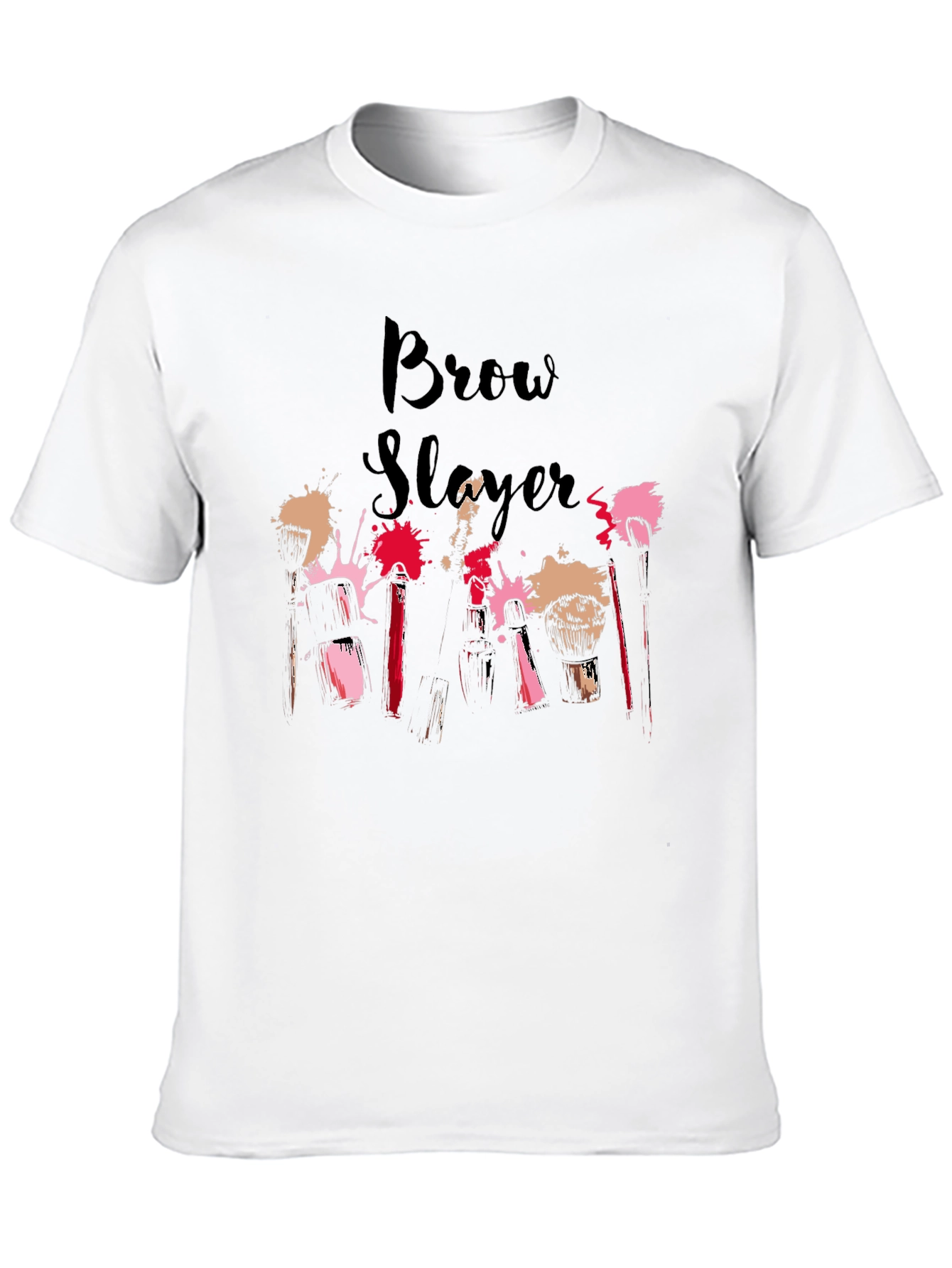 Brow Slayer T-Shirt - Stylish Makeup Artist Tee