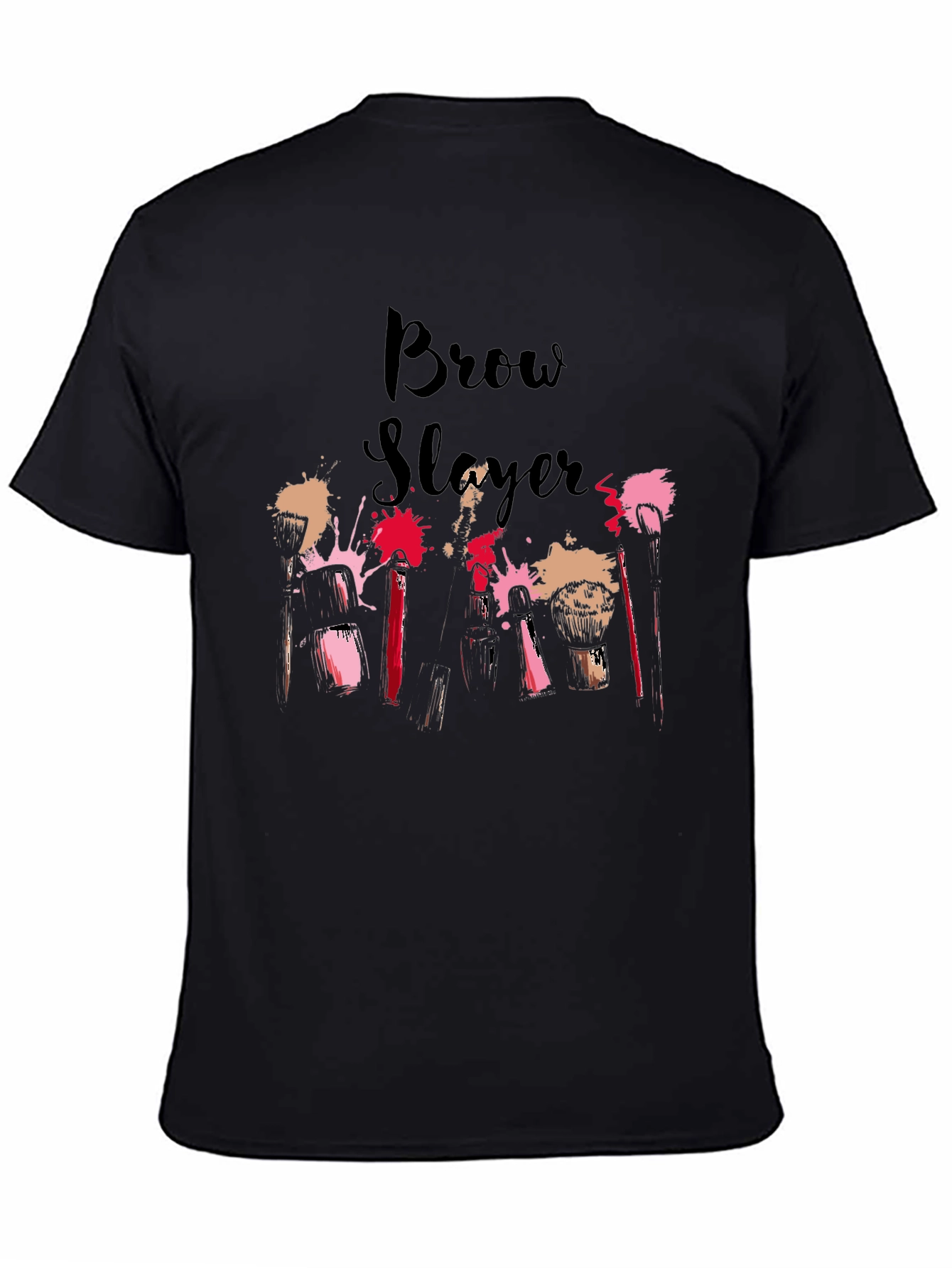 Brow Slayer T-Shirt - Stylish Makeup Artist Tee