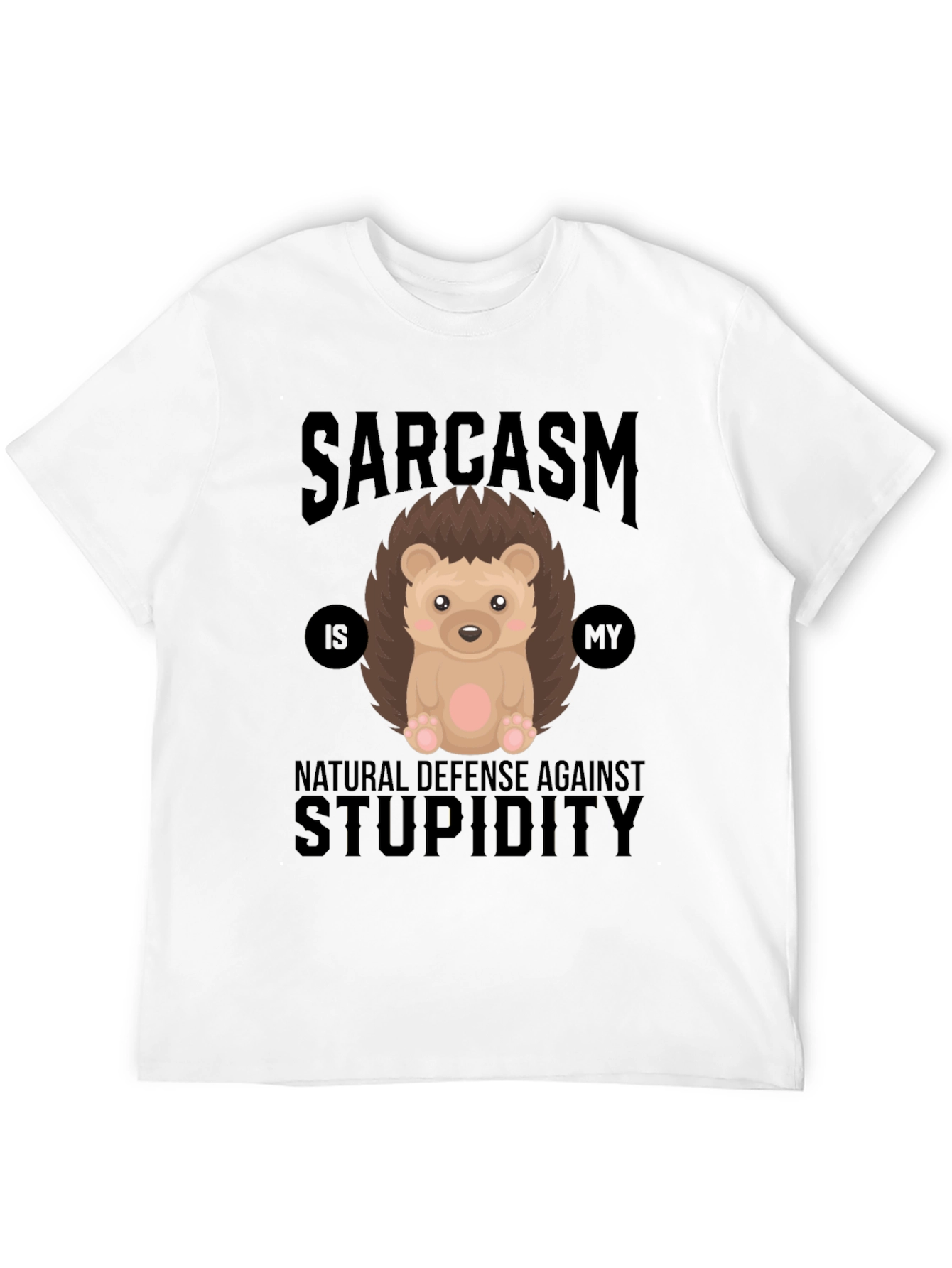 Sarcasm Hedgehog T-Shirt - Natural Defense