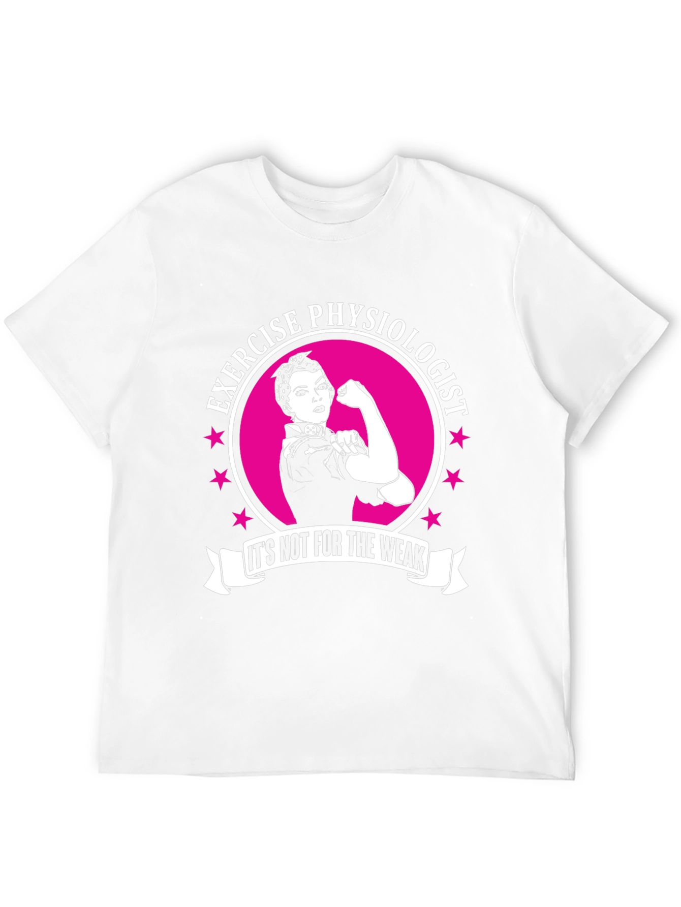 Exercise Physiologist T-Shirt - Rosie the Riveter Style