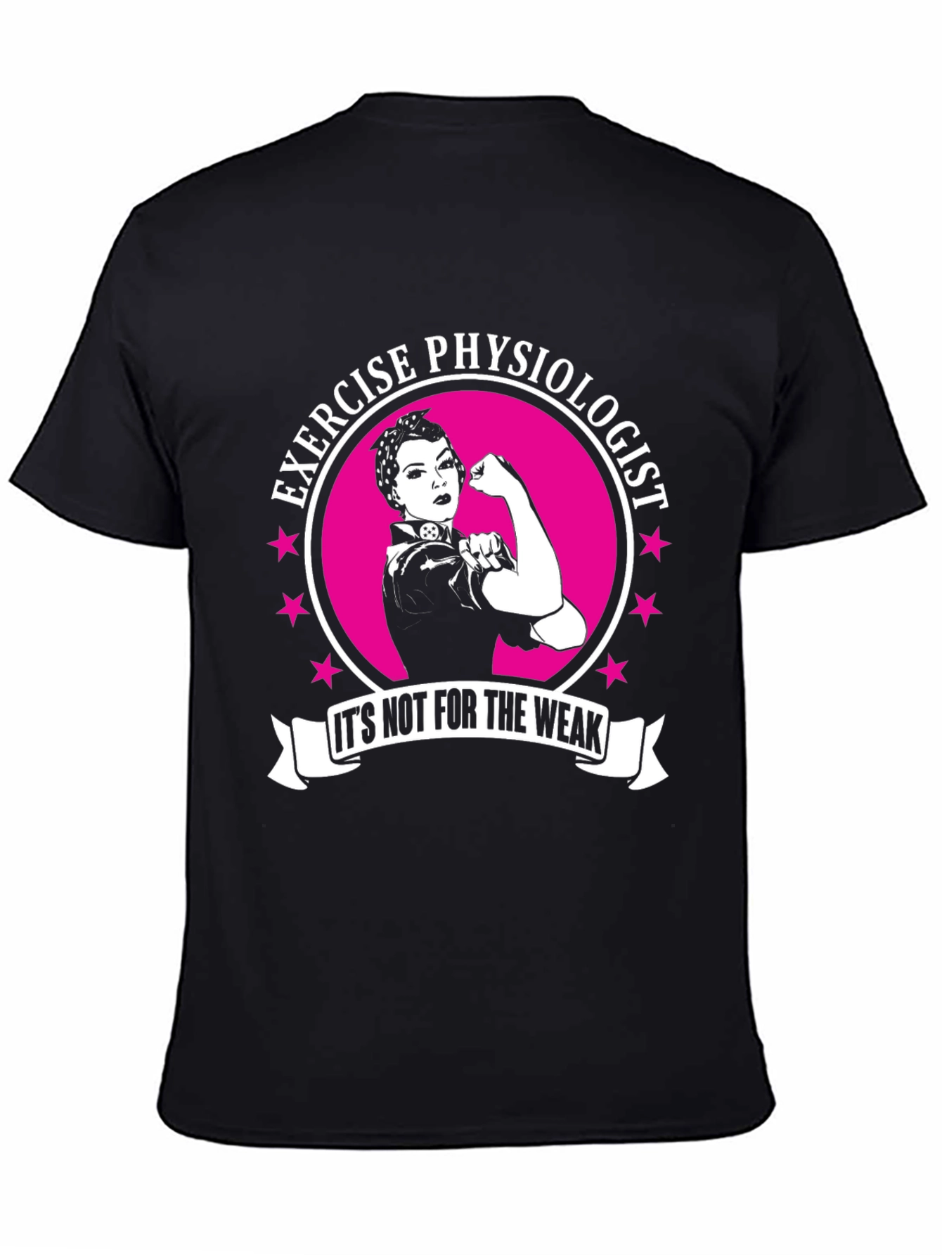 Exercise Physiologist T-Shirt - Rosie the Riveter Style