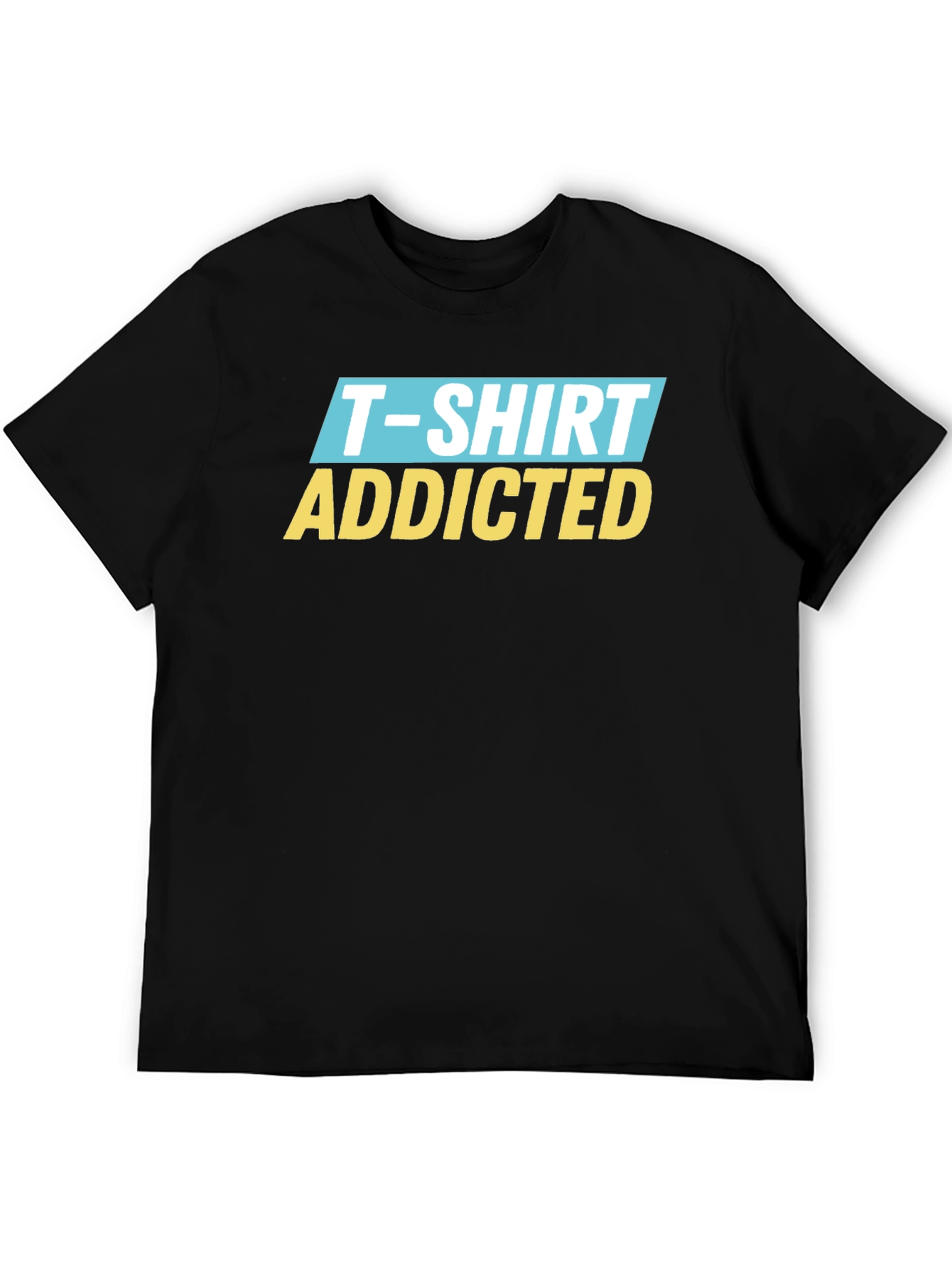 T-Shirt Addicted Graphic Tee