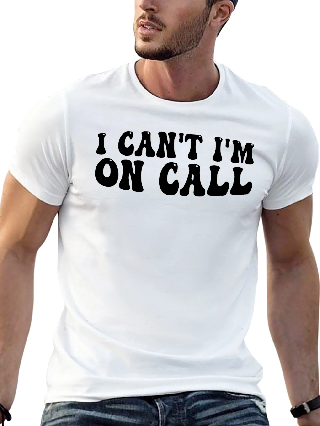 I Cant Im On Call Funny Graphic T-Shirt