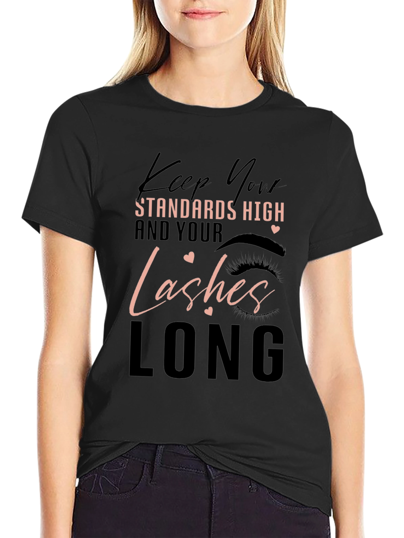 Keep Your Standards High T-Shirt